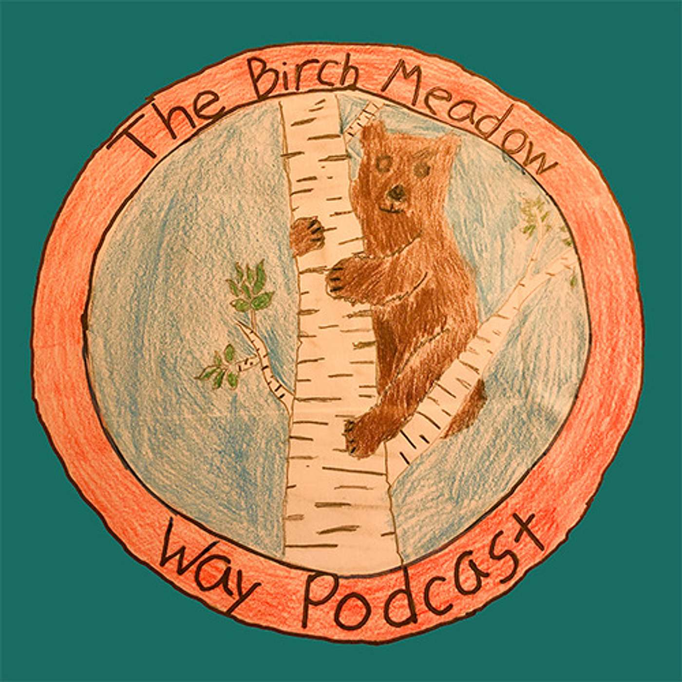 Birch Meadow Way Podcast Episode 1