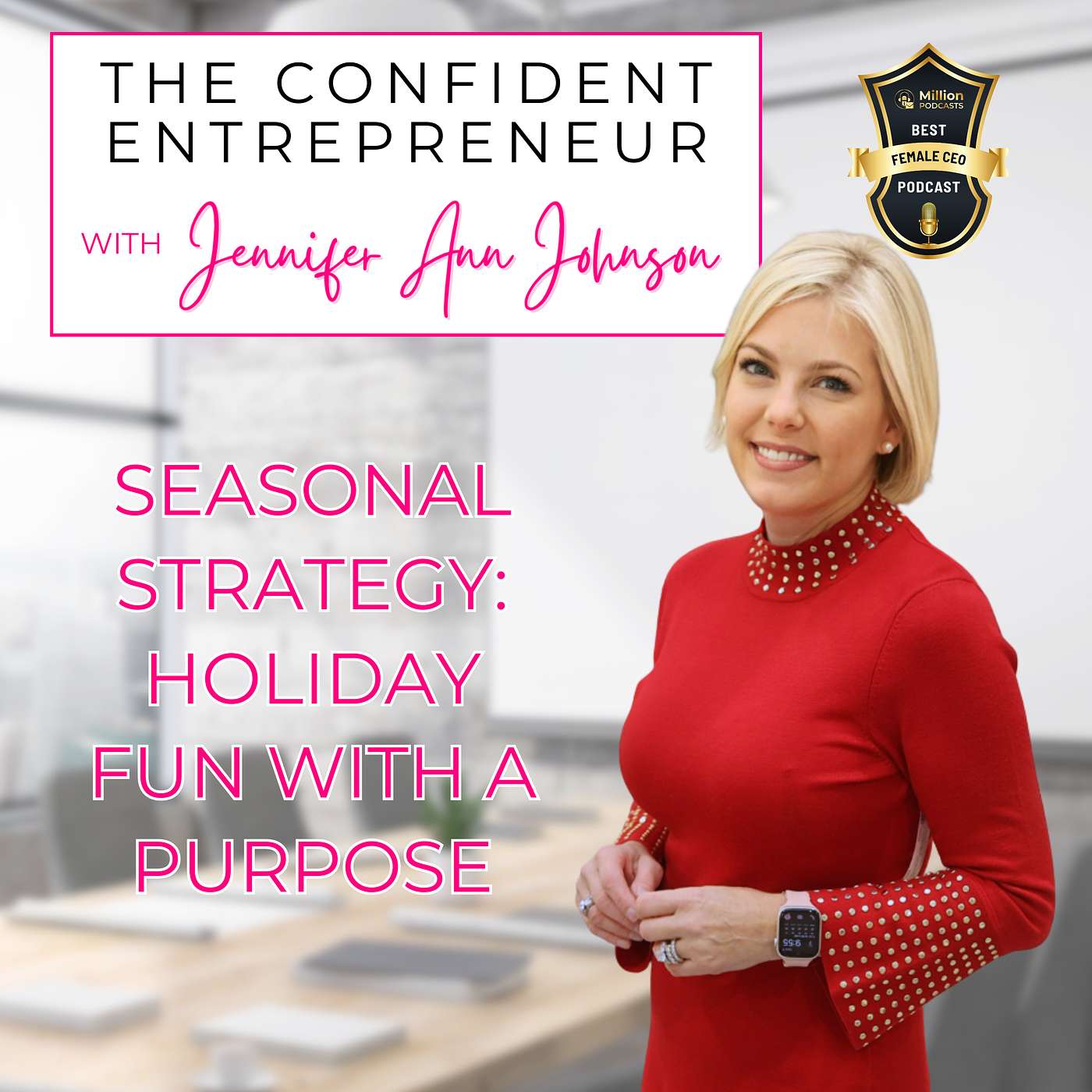 Seasonal Strategy: Holiday Fun with a Purpose With Jennifer Ann Johnson episode artwork