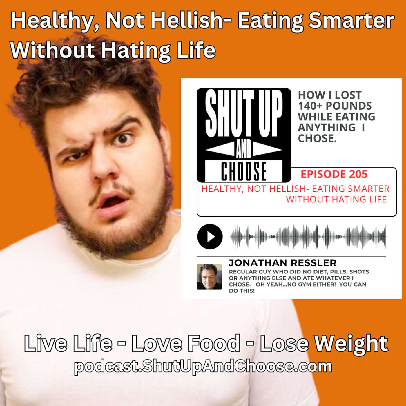 Healthy, Not Hellish- Eating Smarter Without Hating Life