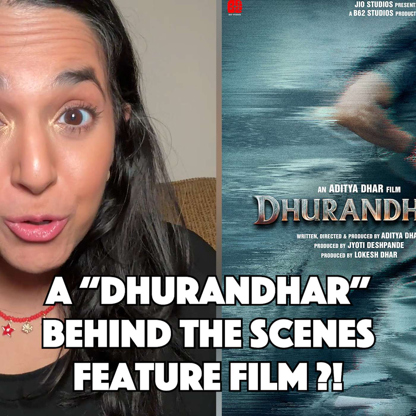 Another "Dhurandhar" Movie?! A BTS Feature Film episode artwork