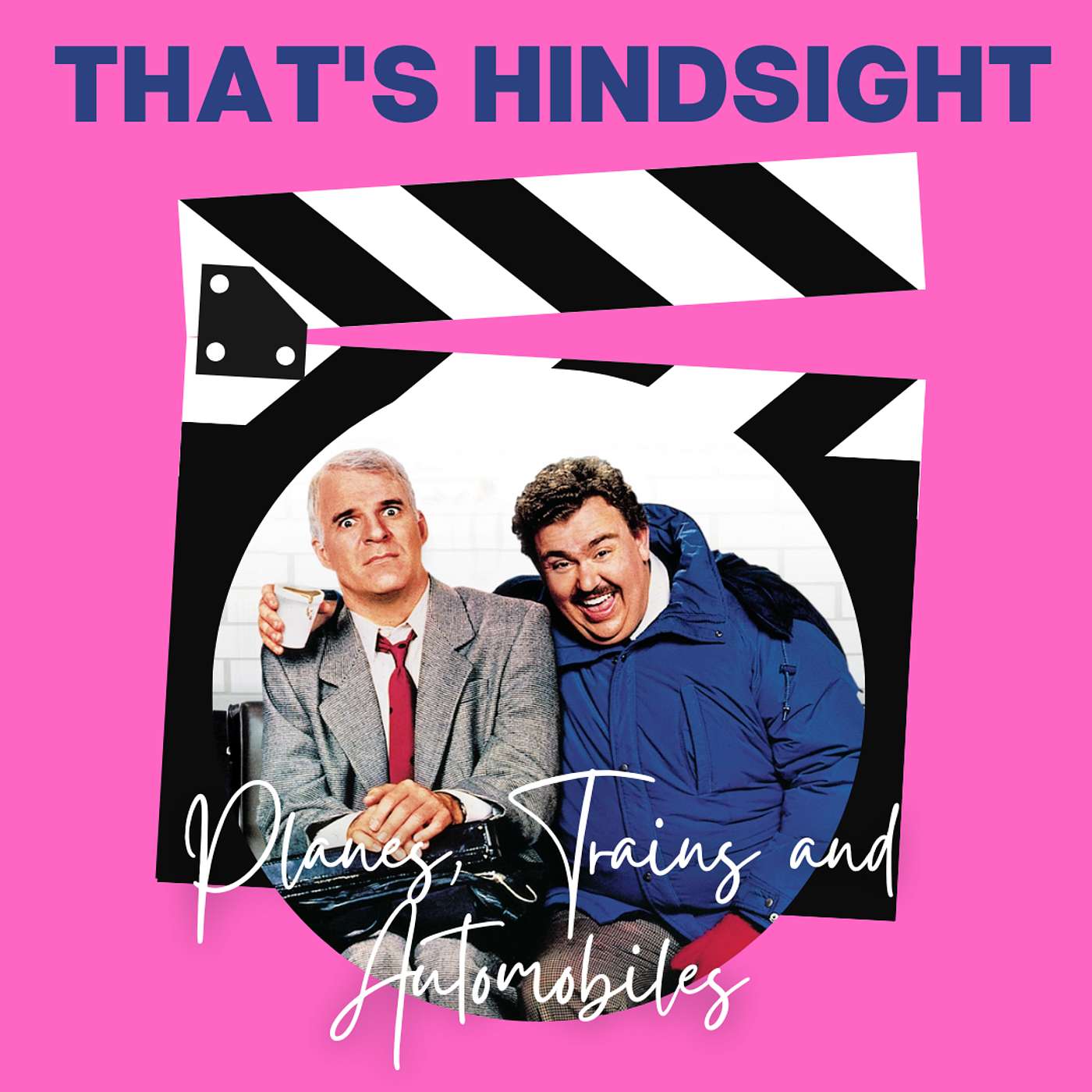 That's Hindsight - 1987 - Planes, Trains and Automobiles