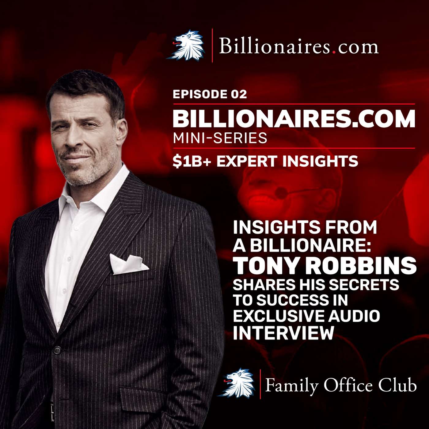 3 Strategies Tony Robbins Used to Become a Billionaire [New Exclusive Interview] | Ep 2