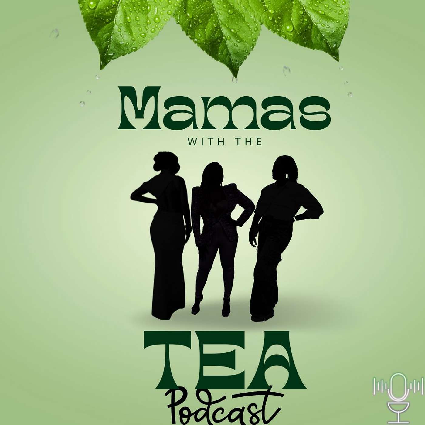 Mamas with the Tea