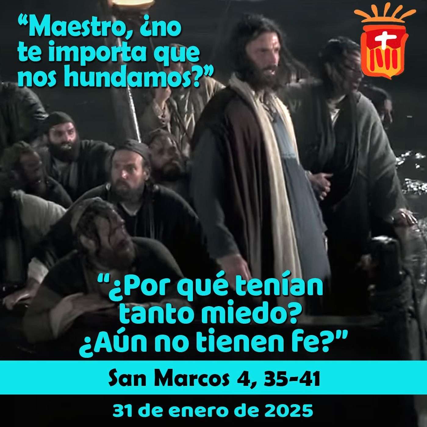 2025-02-01 San Marcos 4, 35-41: Sábado III Ordinario
