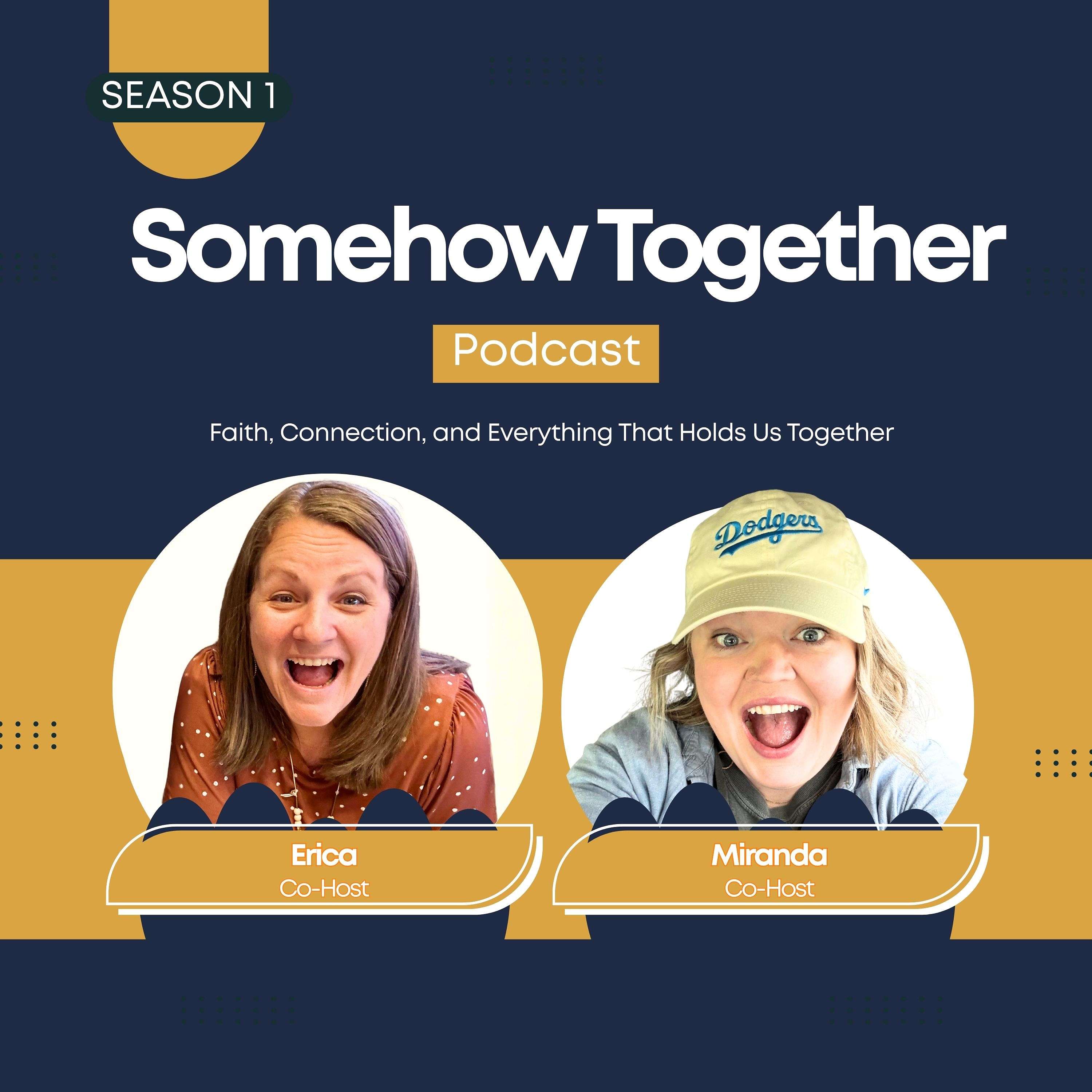 Somehow Together's Podcast