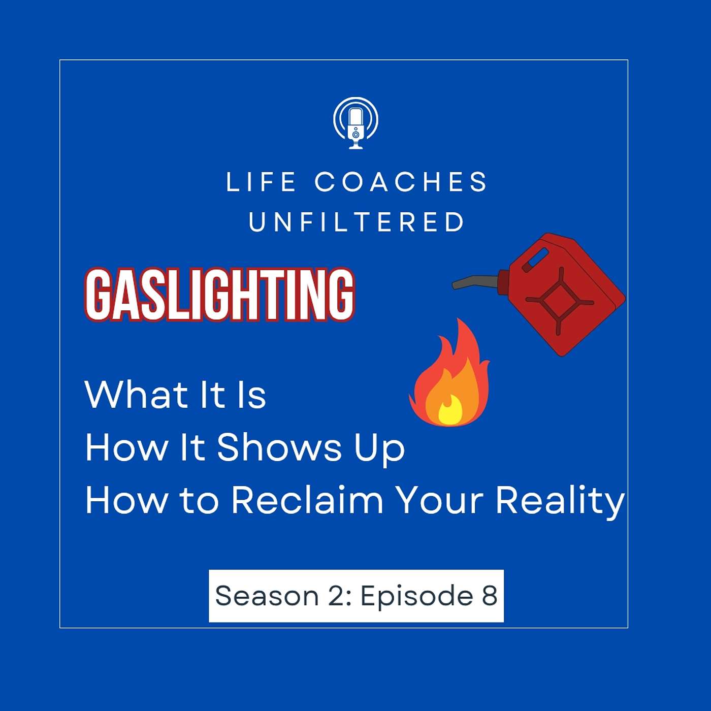 Life Coaches Unfiltered