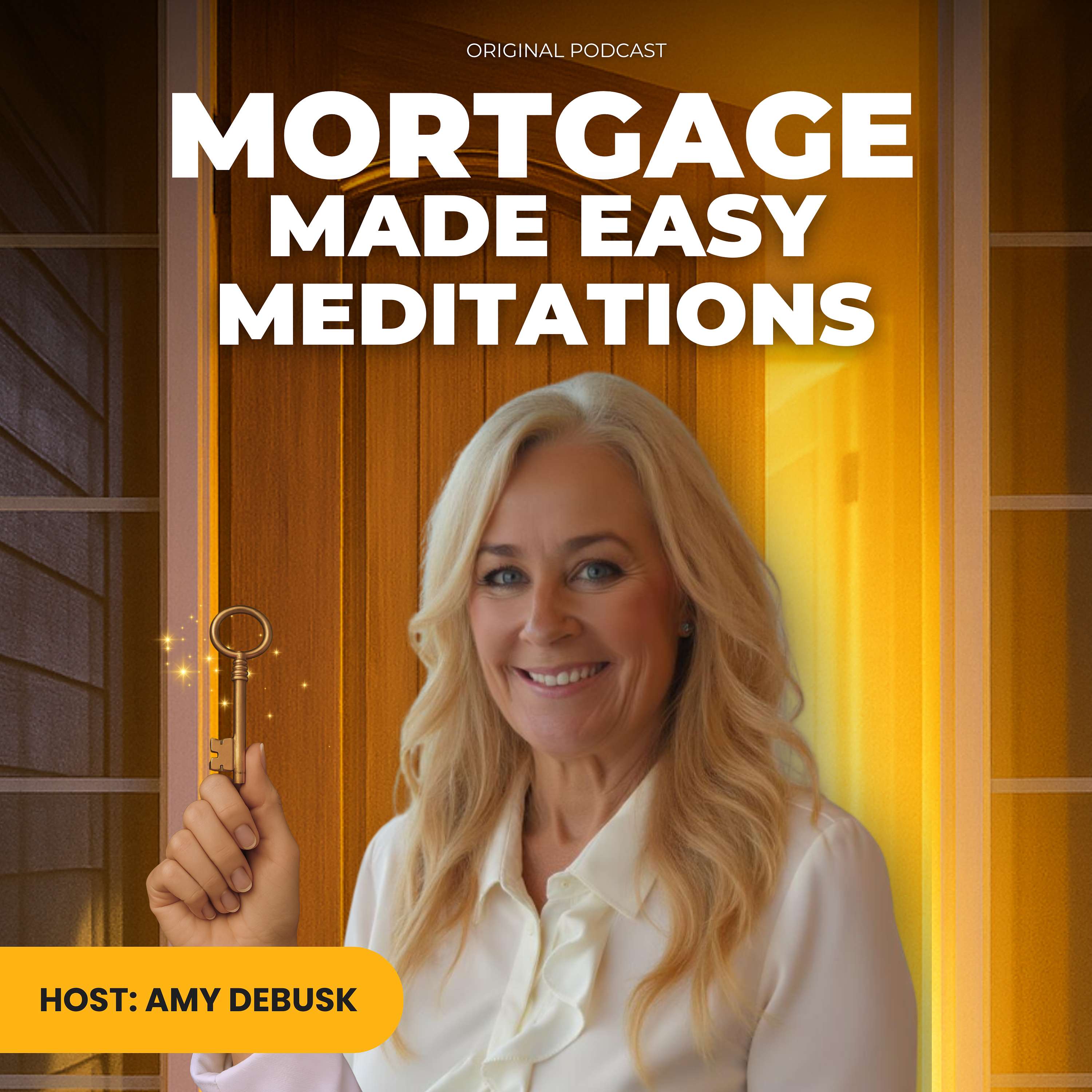 Mortgage Made Easy Meditations with Amy DeBusk