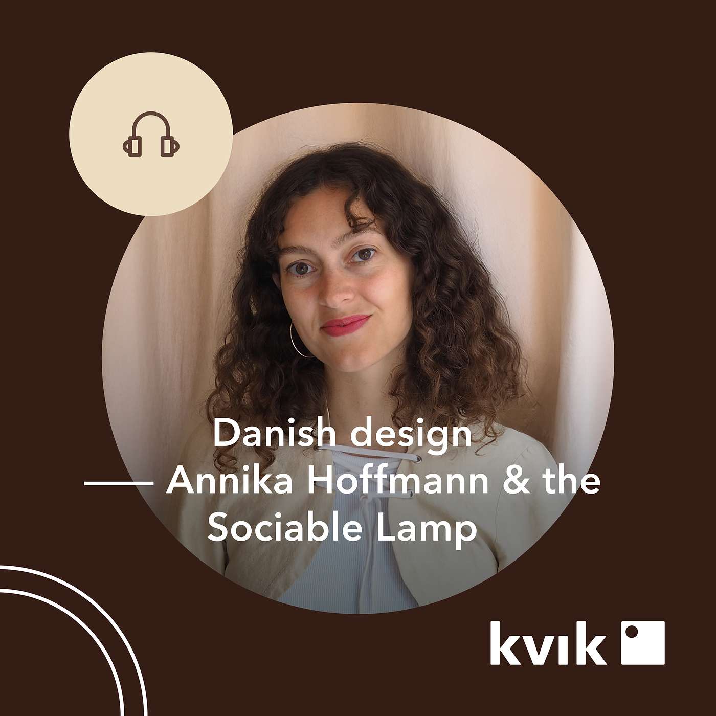 Danish design — Annika Hoffman & the Sociable Lamp Danish design — Annika Hoffman & the Sociable Lamp
