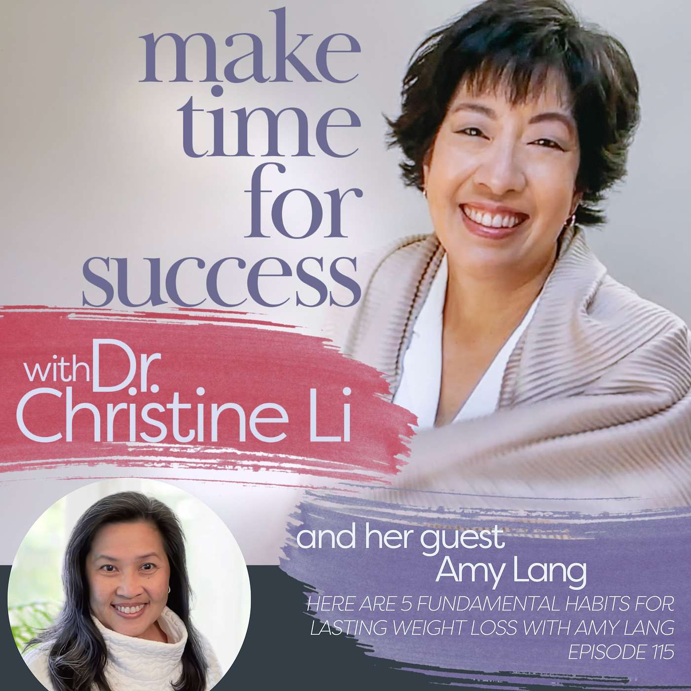 Make Time for Success with Dr. Christine Li