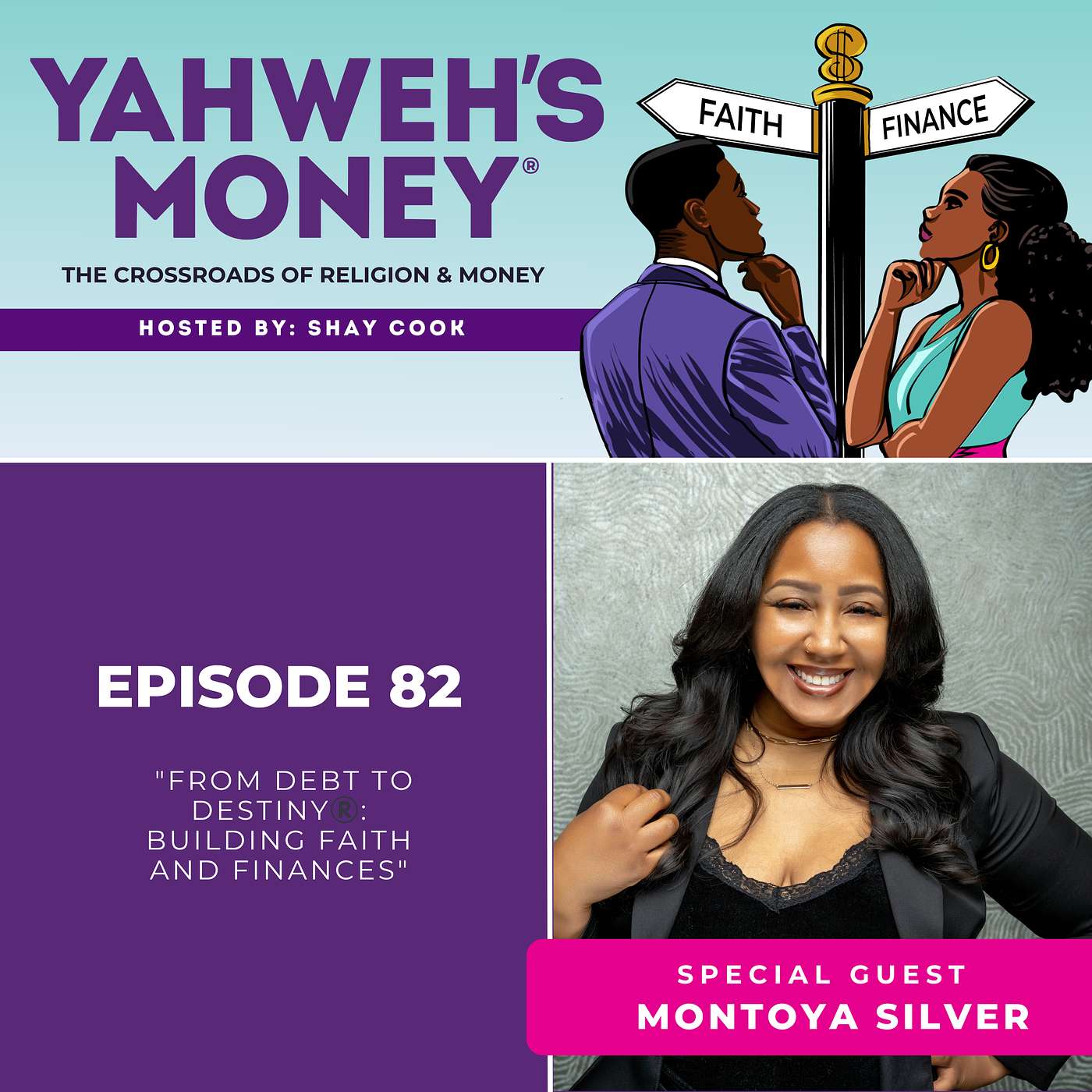 Snapshot Episode 82: From Debt to Destiny®️ Building Faith and Finances with Montoya Silver episode artwork