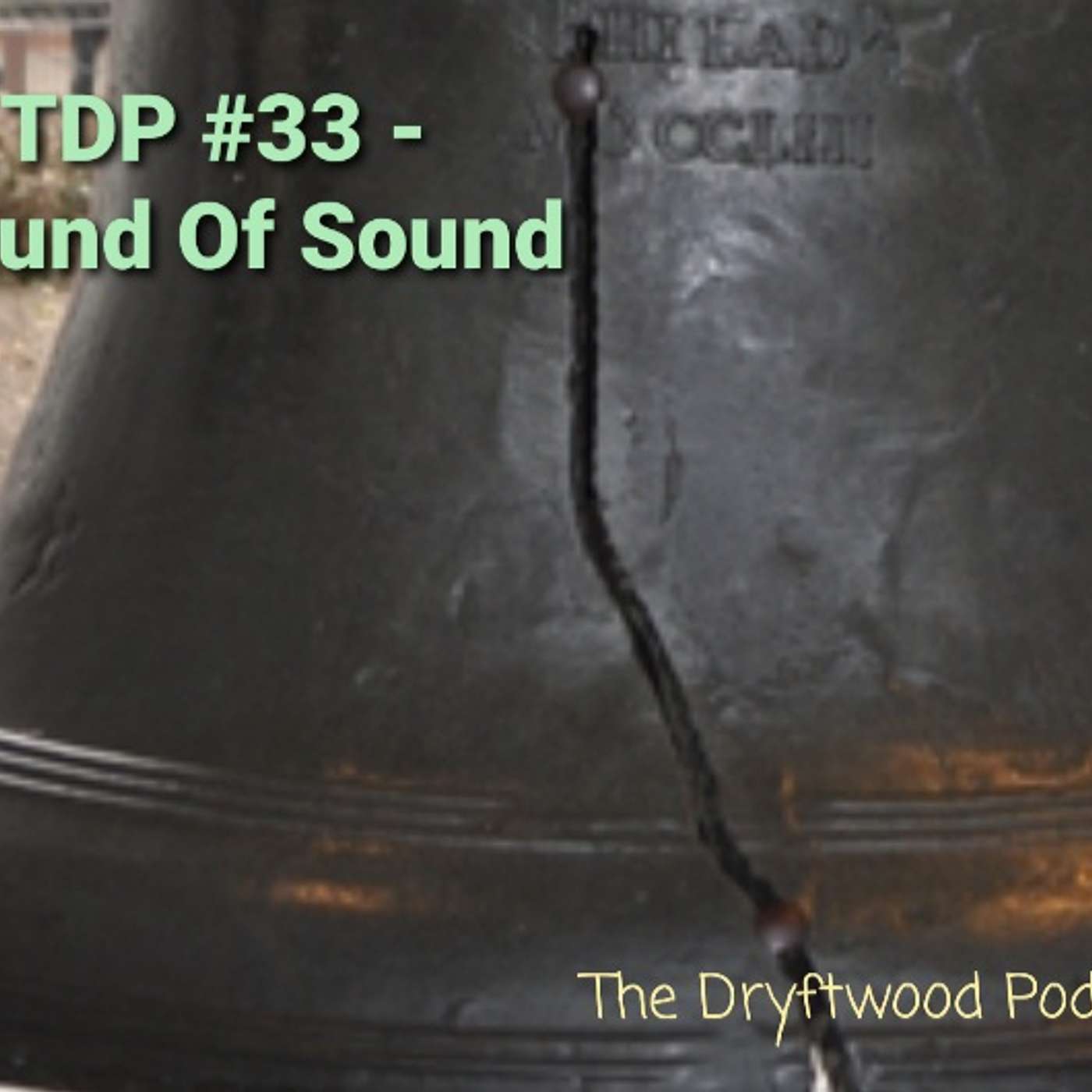 Sound Of Sound - TDP #33