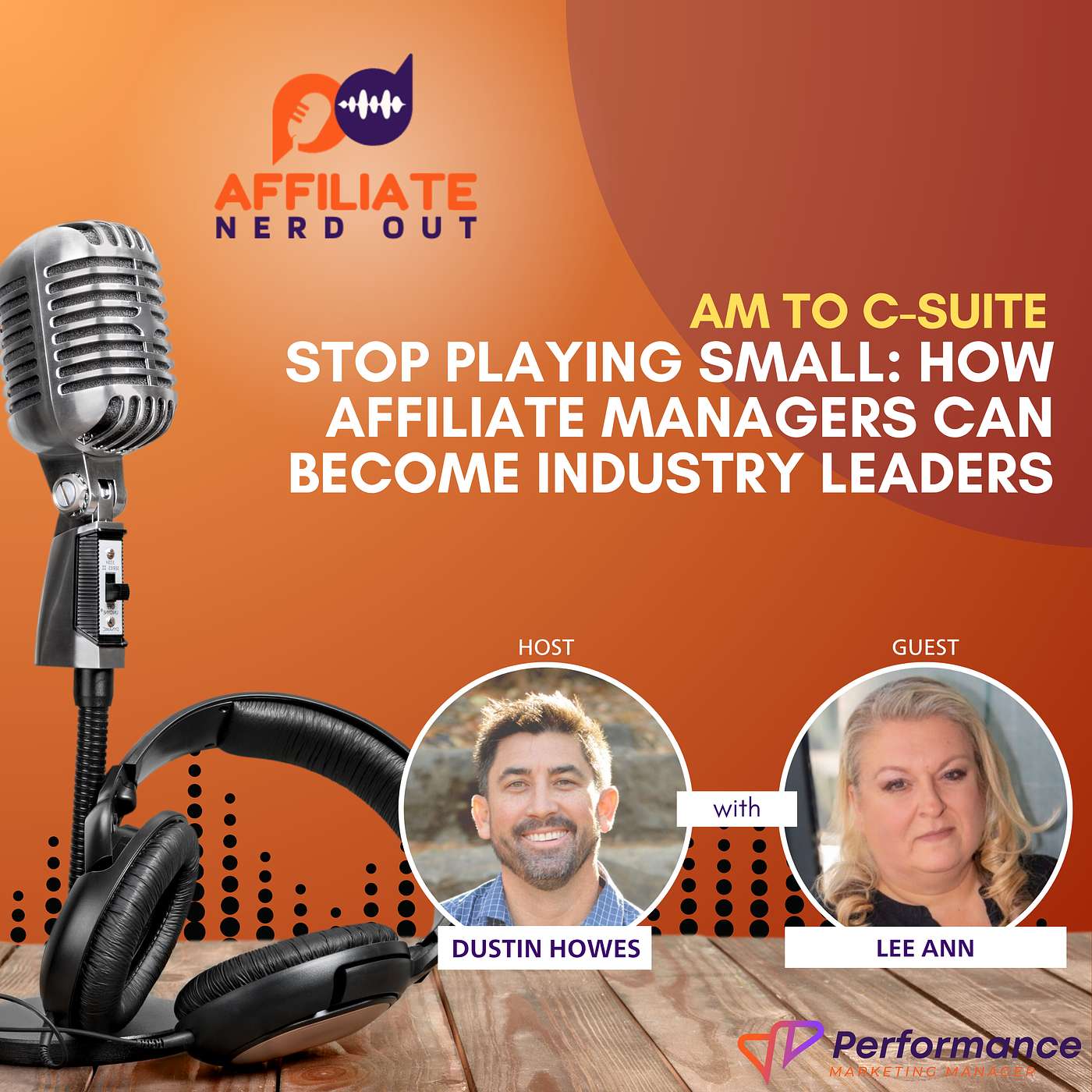 Stop Playing Small: How Affiliate Managers Can Become Industry Leaders with Lee Ann episode artwork