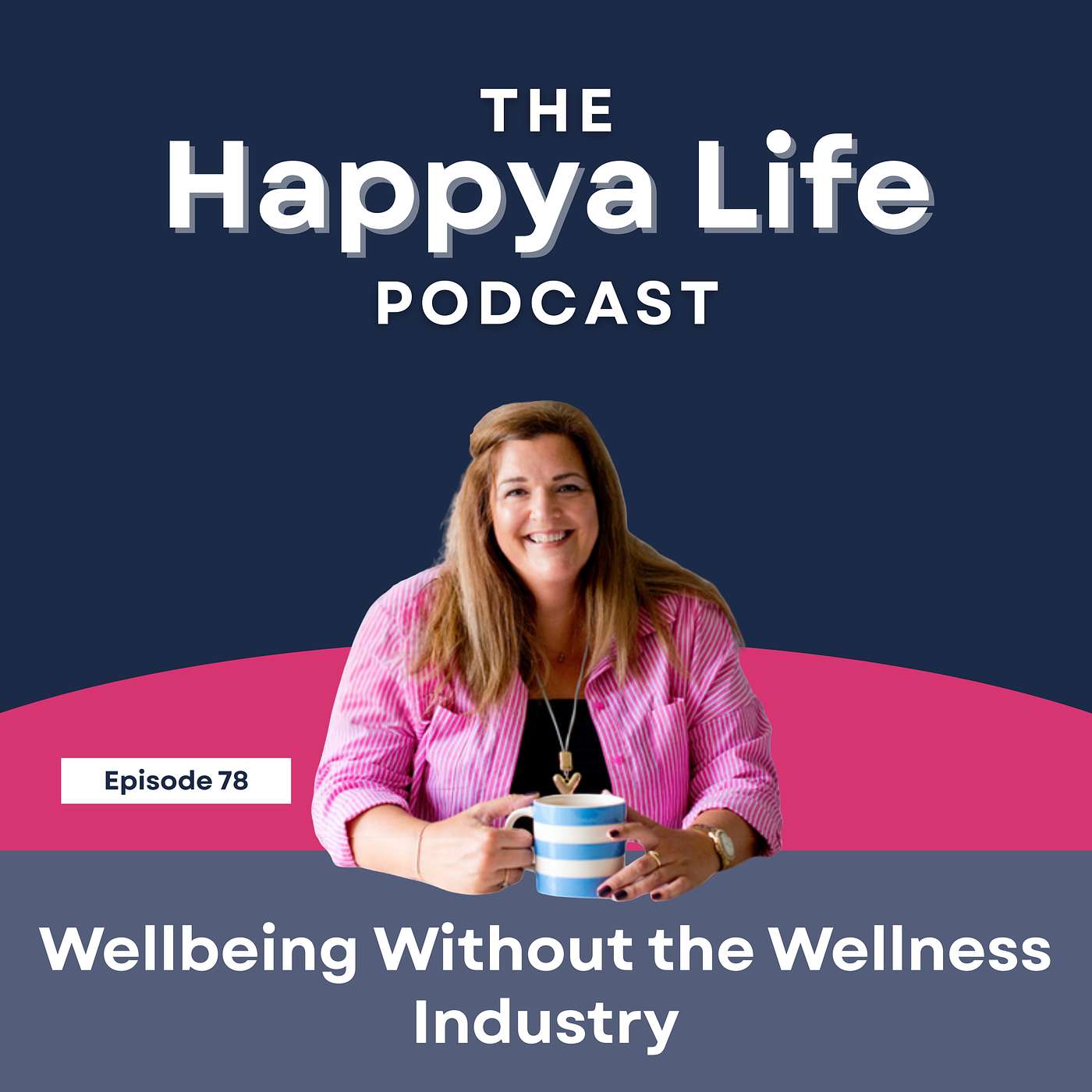 Wellbeing Without the Wellness Industry episode artwork