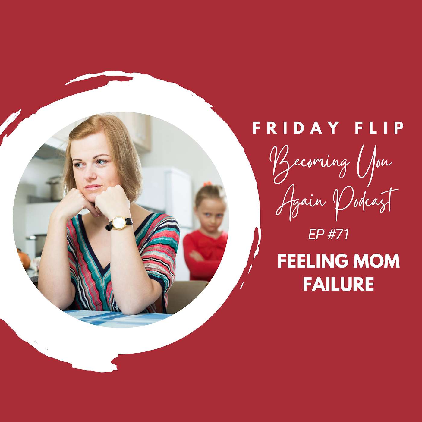 Feeling Mom Failure