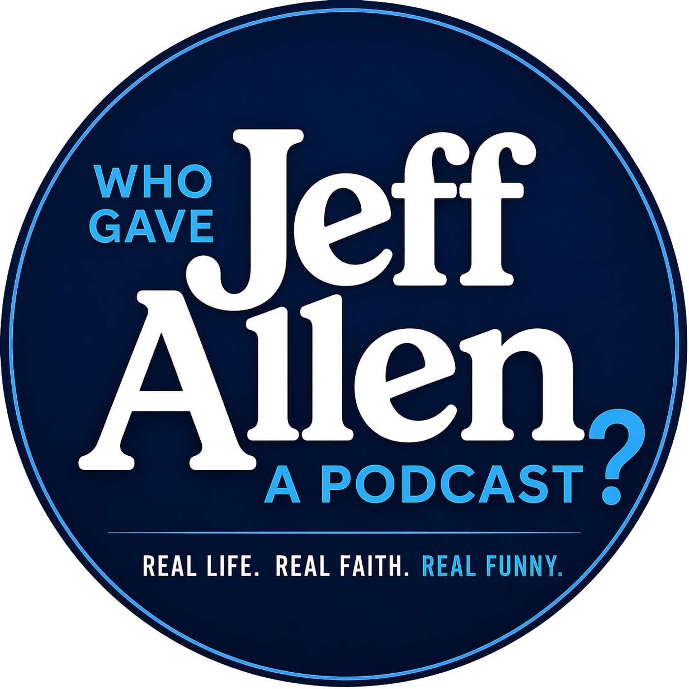 Who Gave Jeff Allen A Podcast?