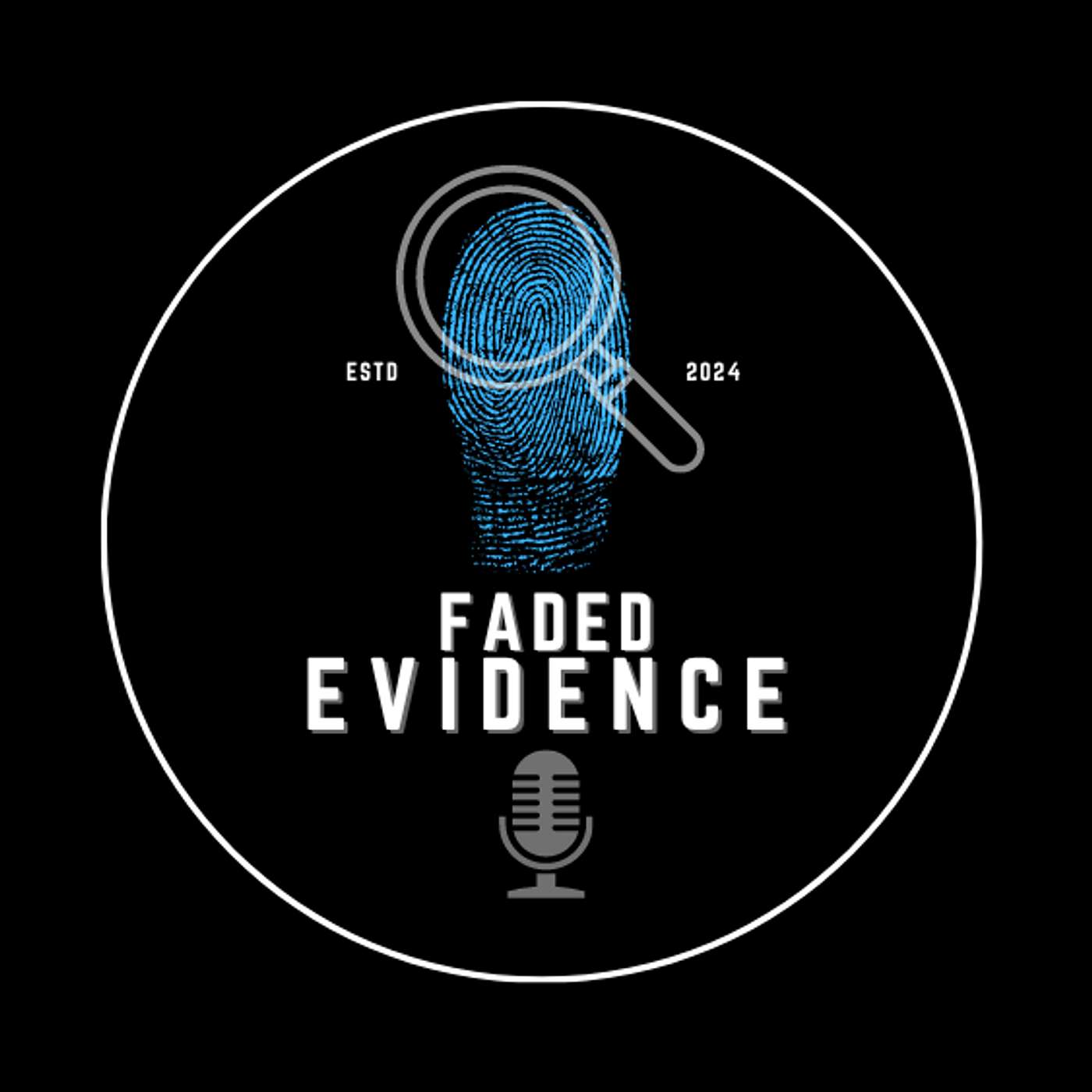 Faded Evidence