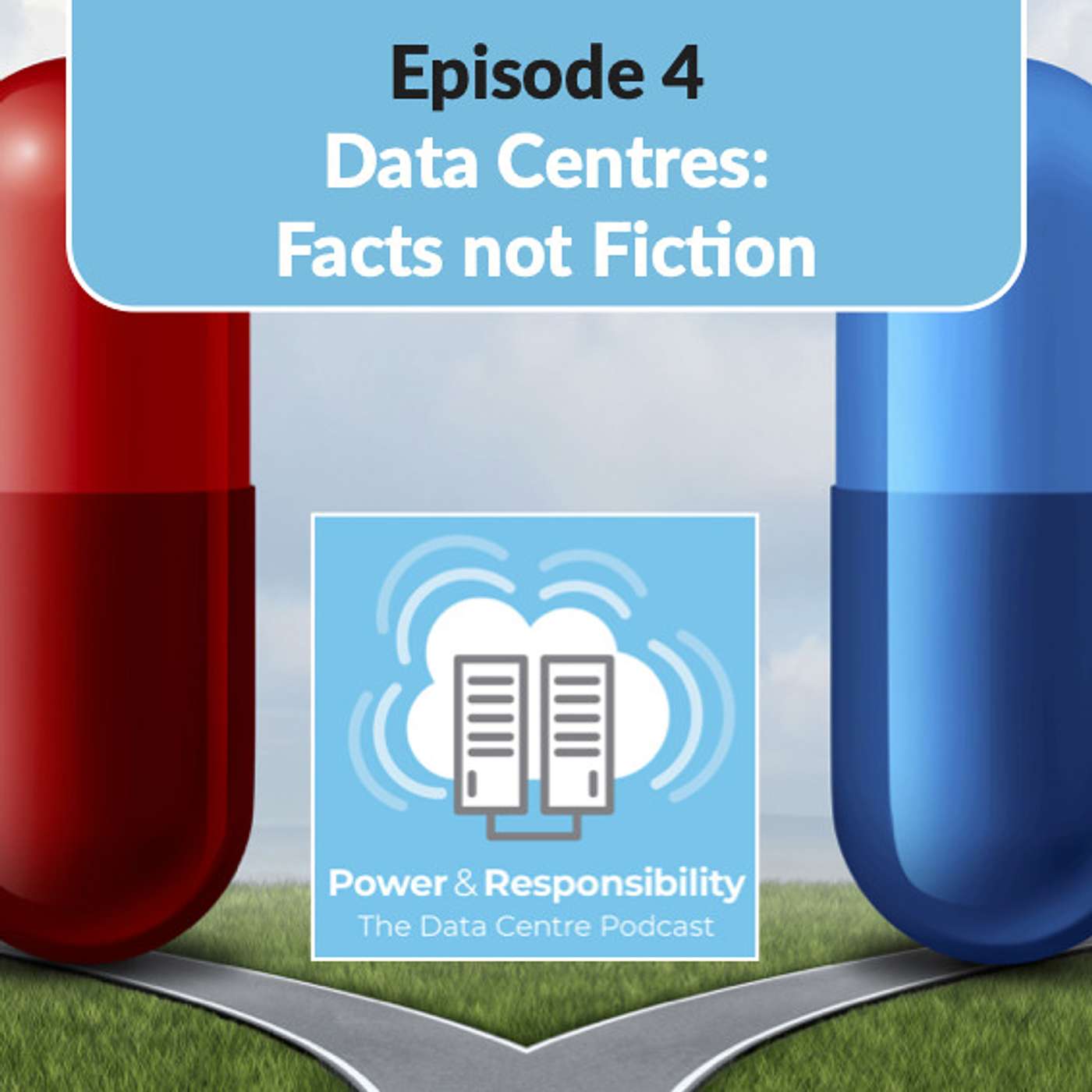 Power & Responsibility – The Data Centre Podcast