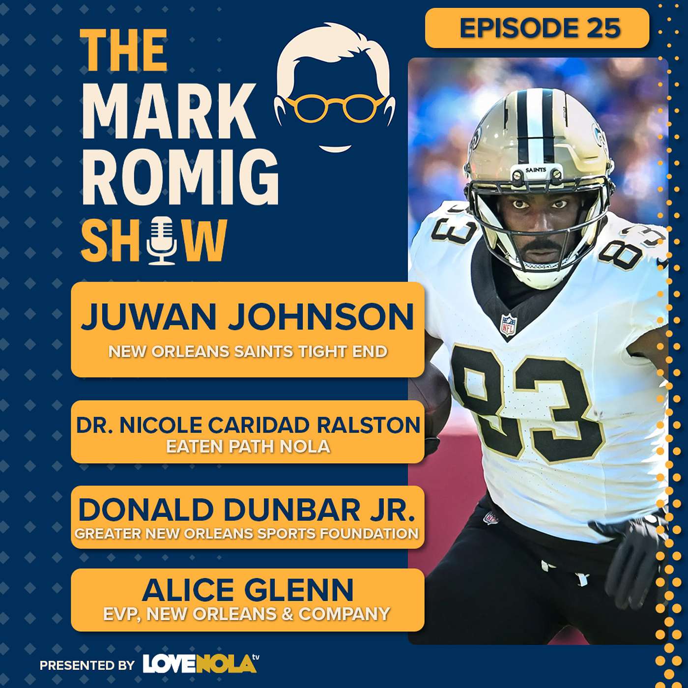 Episode 25: Juwan Johnson on Saints Football, Family & Life Beyond the Field episode artwork