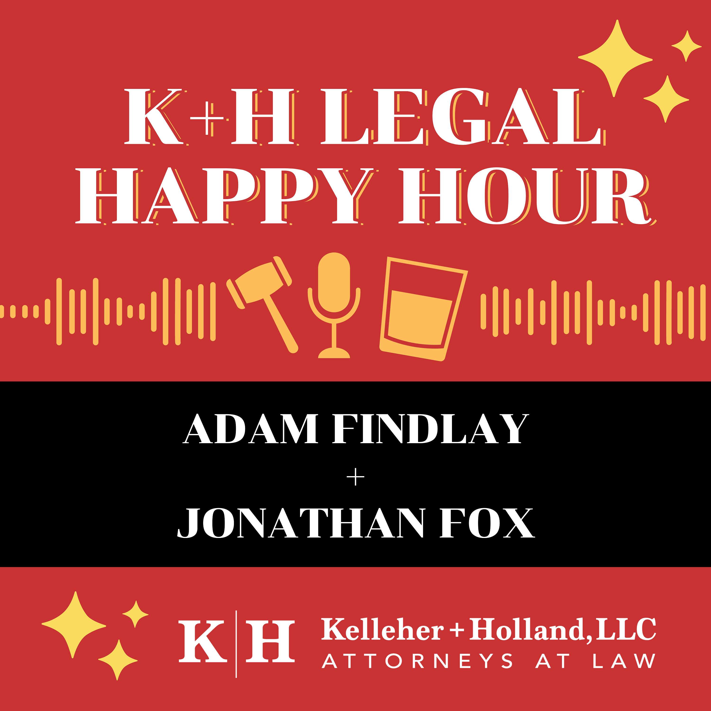 K+H Legal Happy Hour podcast artwork