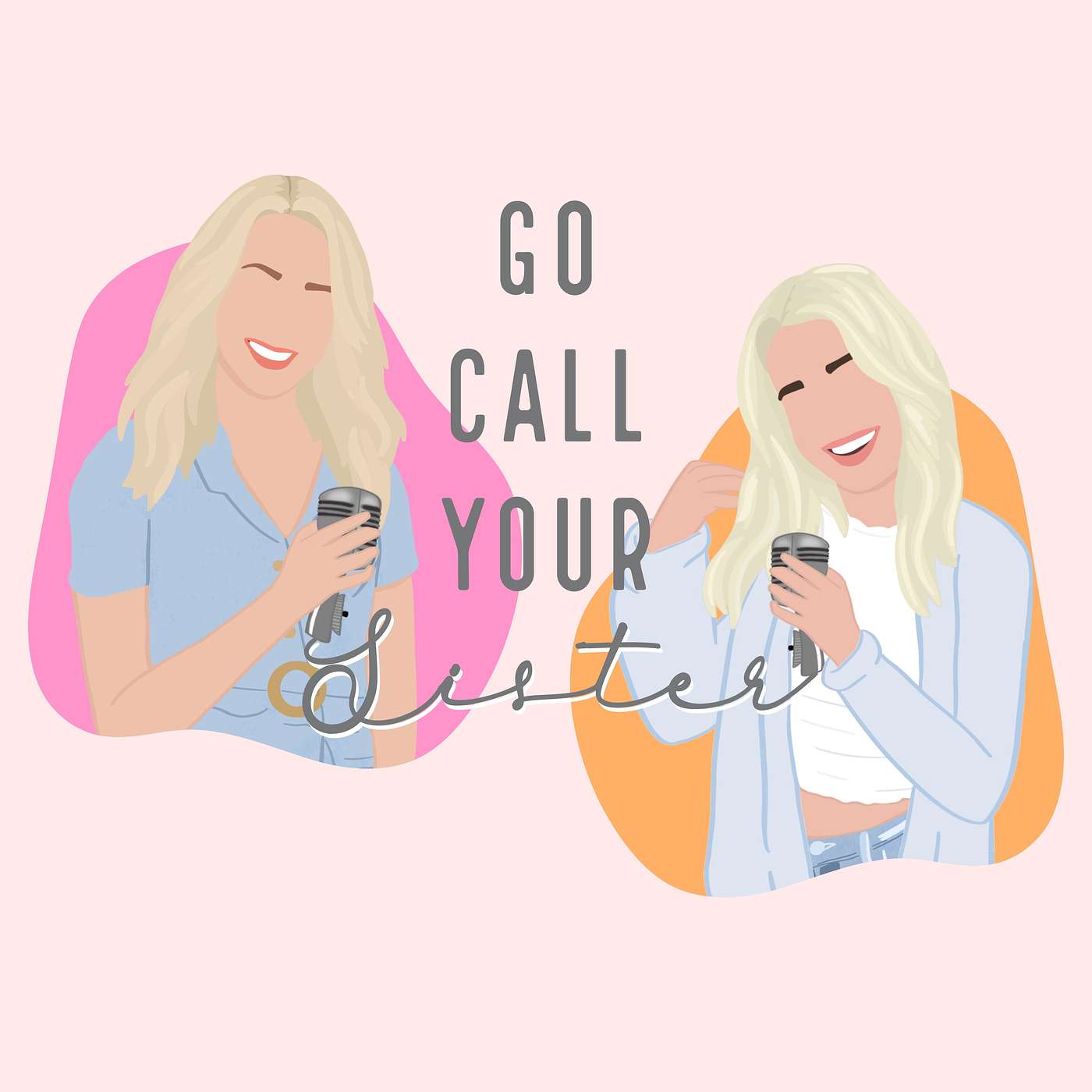 Go Call Your Sister
