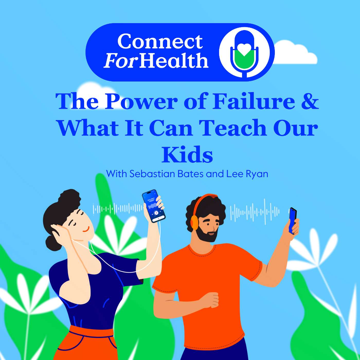 The Power of Failure & What It Can Teach Our Kids episode artwork