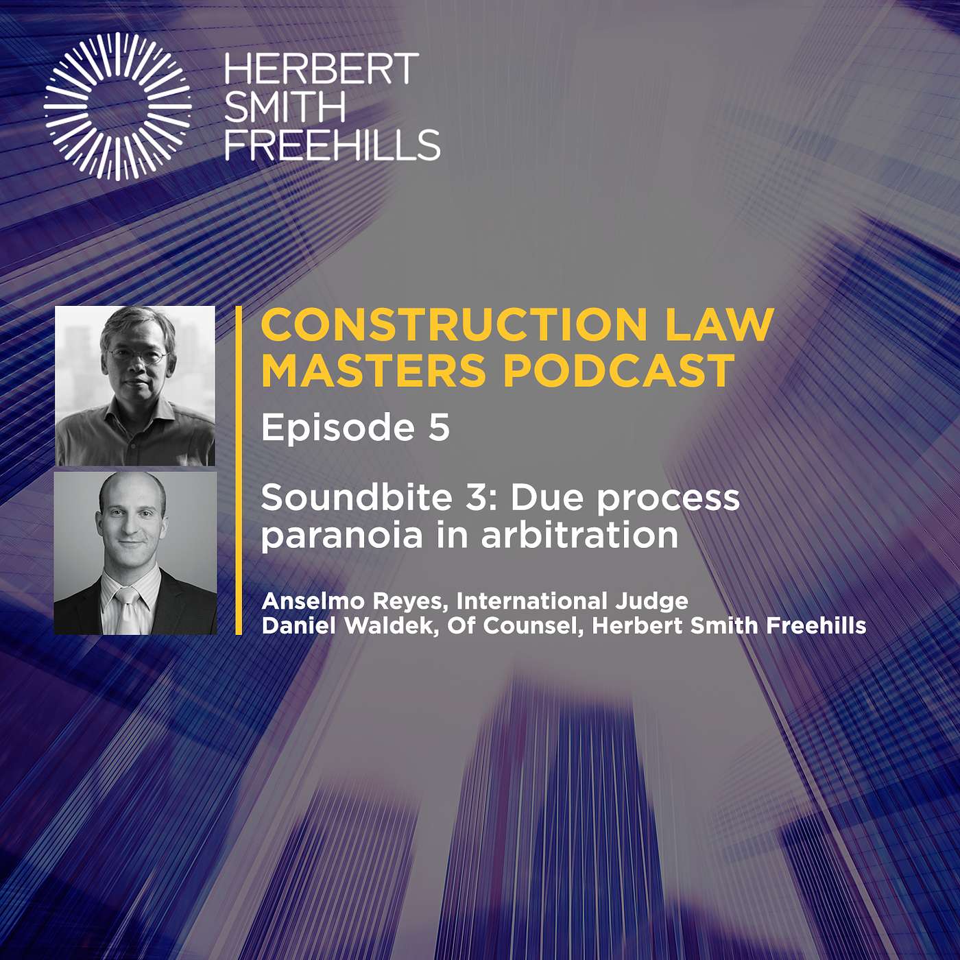Construction Law Masters EP5: Soundbite 3: Due process paranoia in arbitration episode artwork