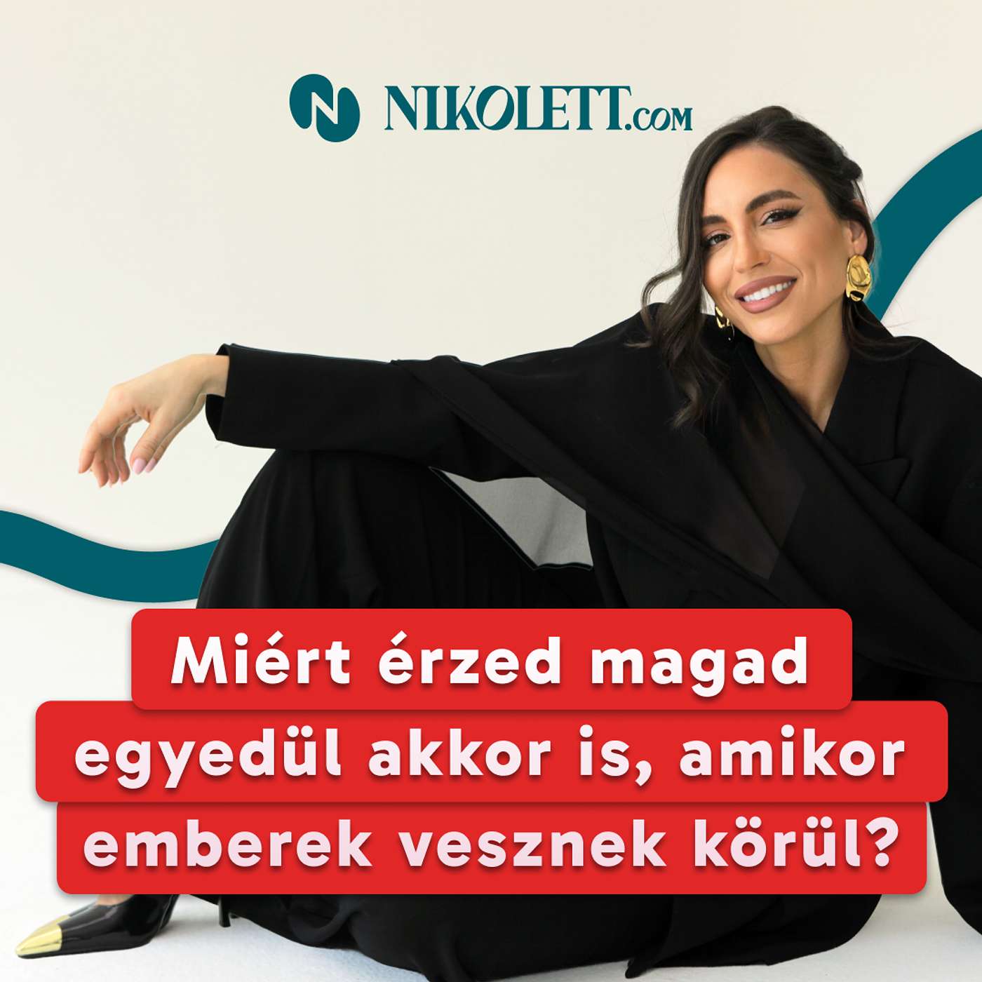 Miért érzed magad egyedül akkor is, amikor emberek vesznek körül? episode artwork
