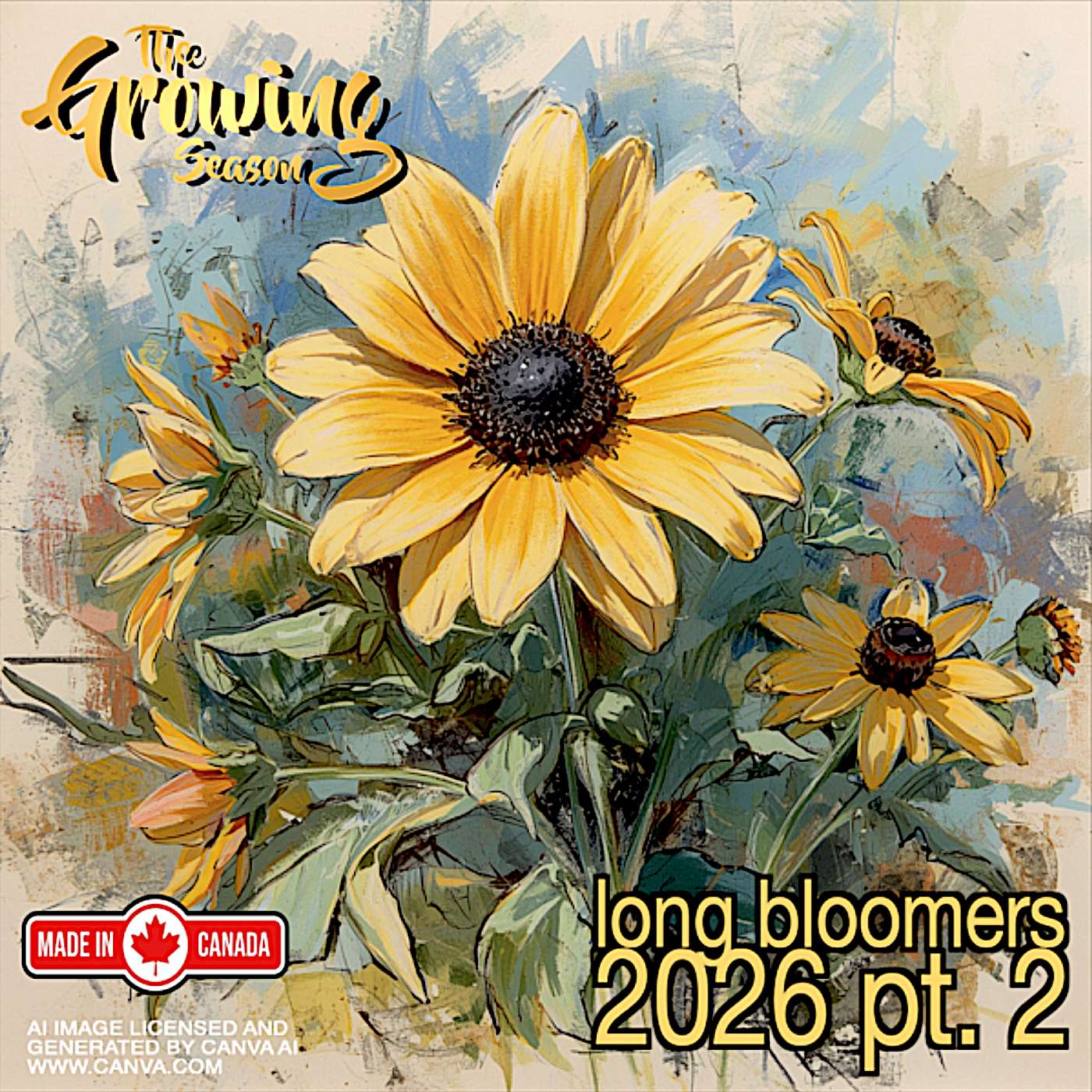 The Growing Season, July 11, 2026 - Long Bloomers pt. 2