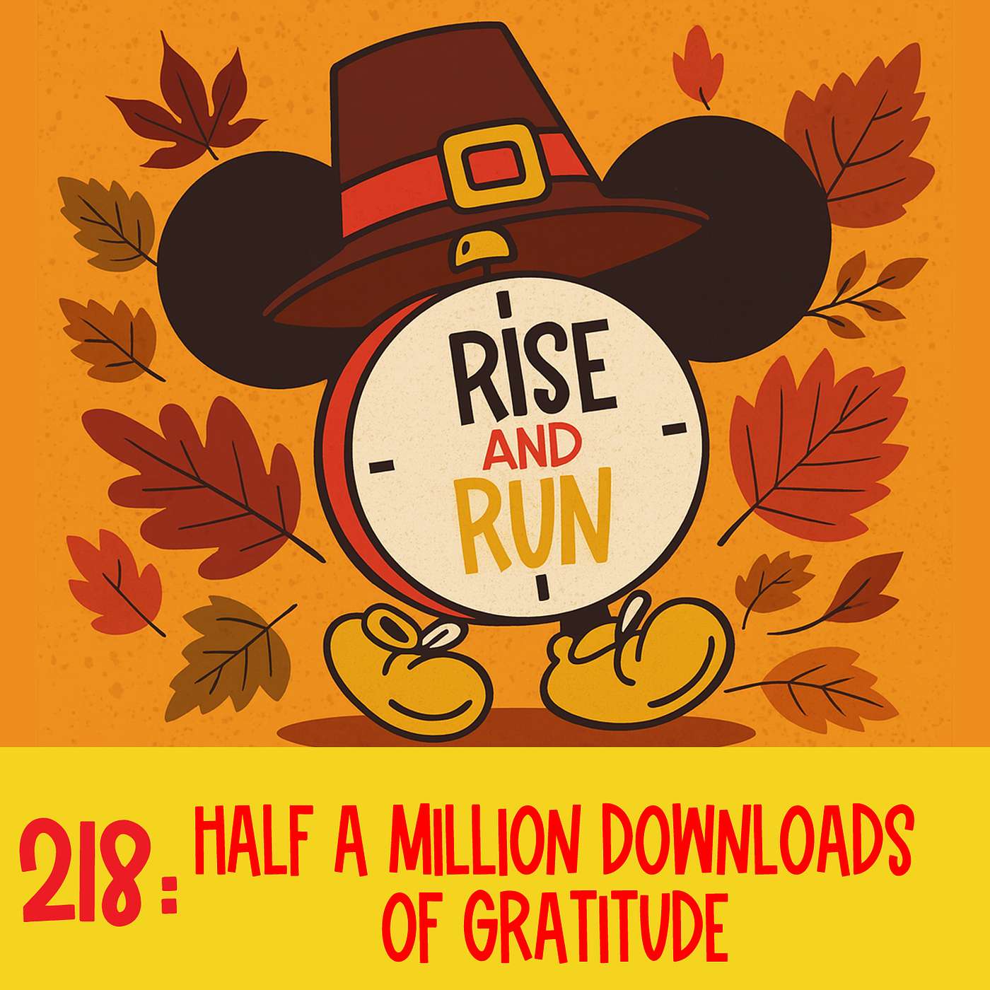 218: Half a Million Downloads of Gratitude