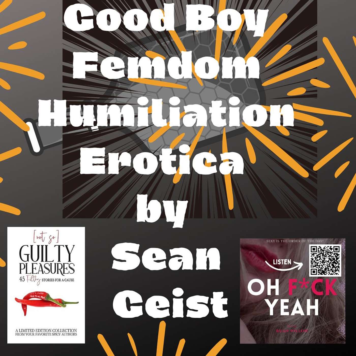 Good Boy Femdom Humiliation Erotica by Sean Geist