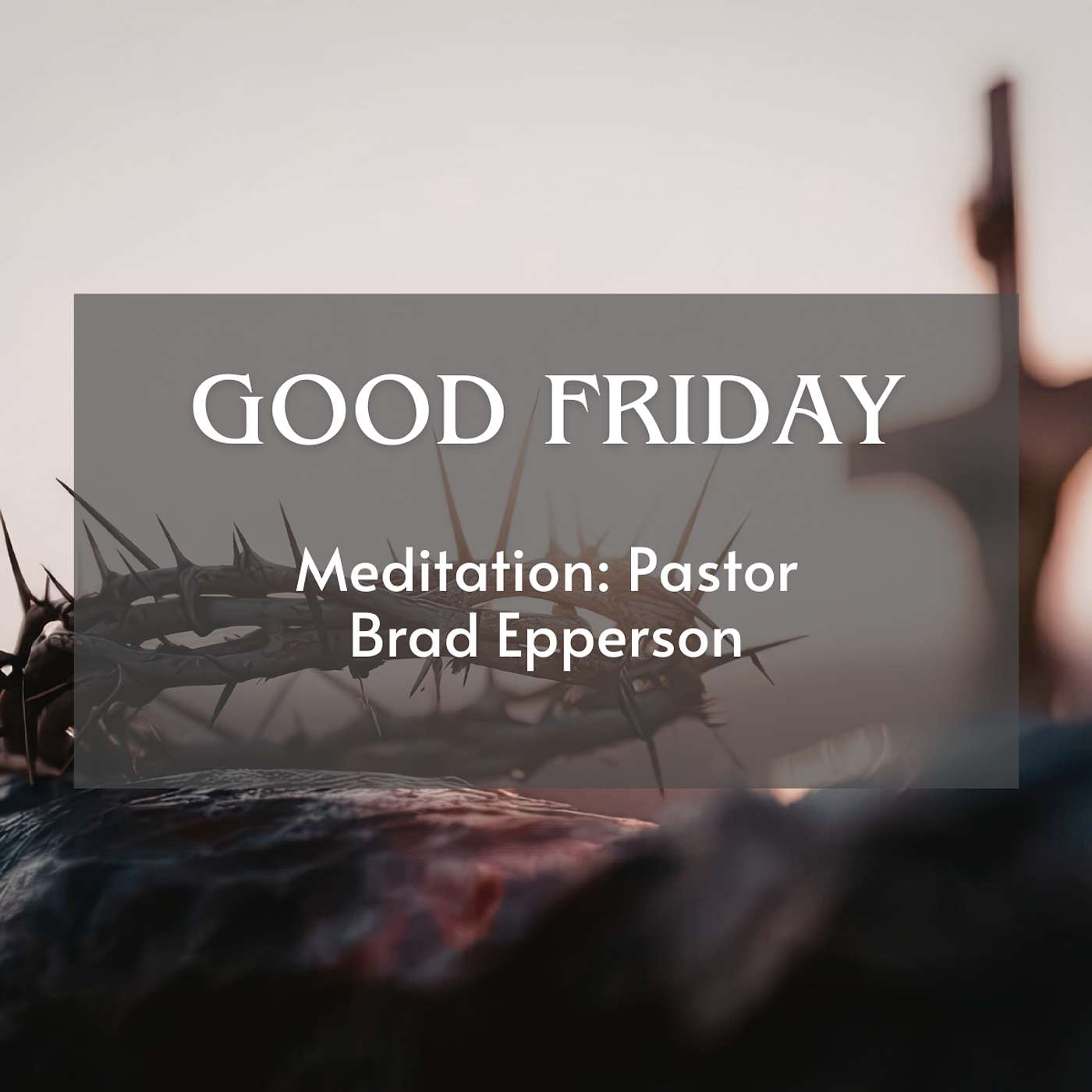 LCOPLG April 03, 2026 | Good Friday Sermon episode artwork
