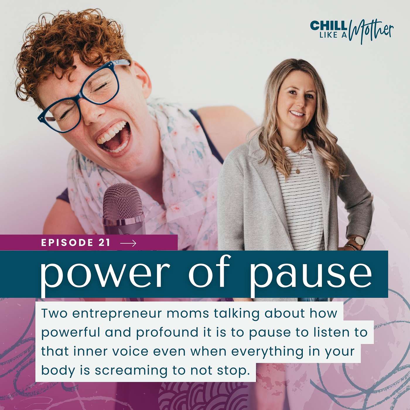 Chill Like a Mother Podcast