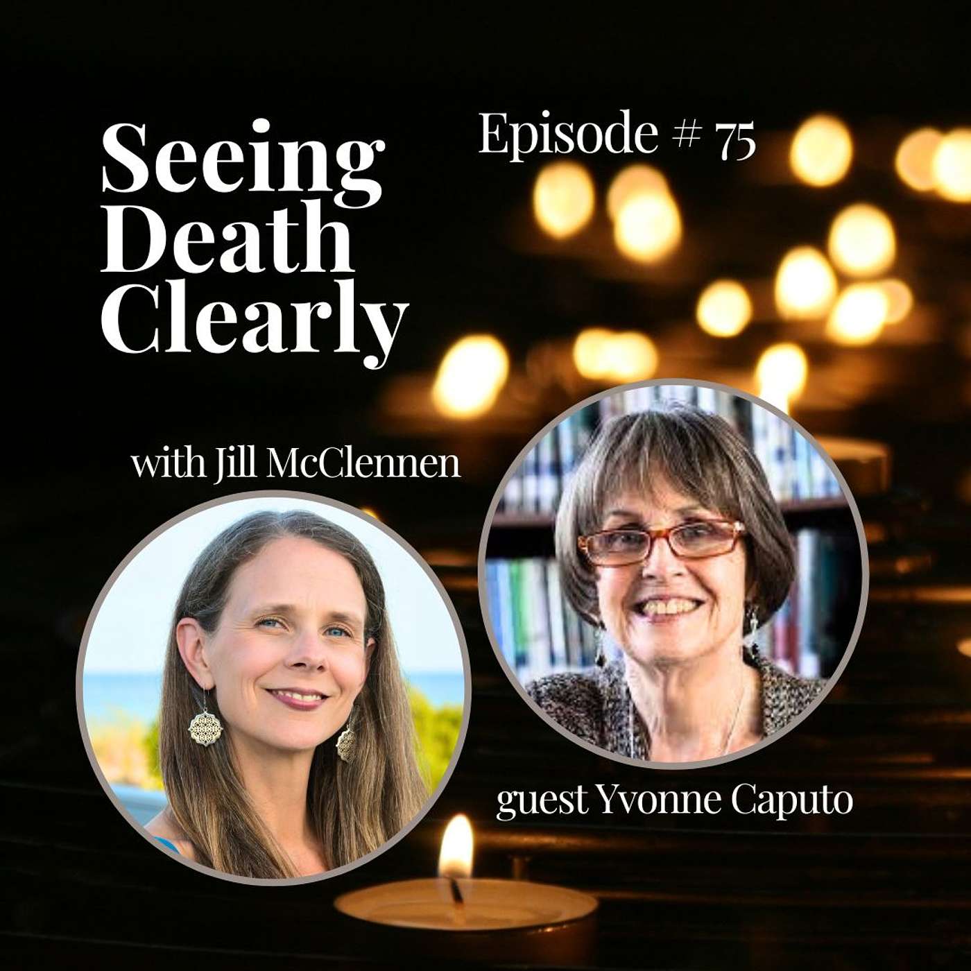 Seeing Death Clearly