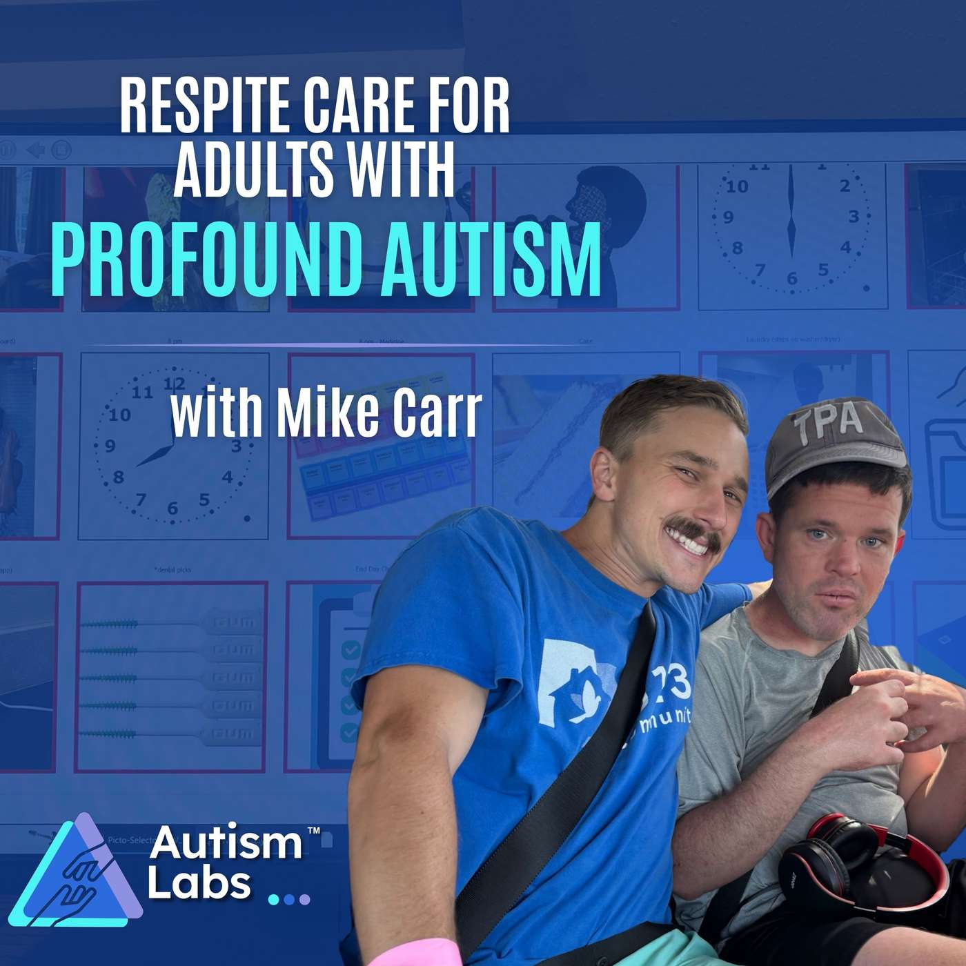 Autism Respite Care for Adults With Profound Autism with Mike Carr