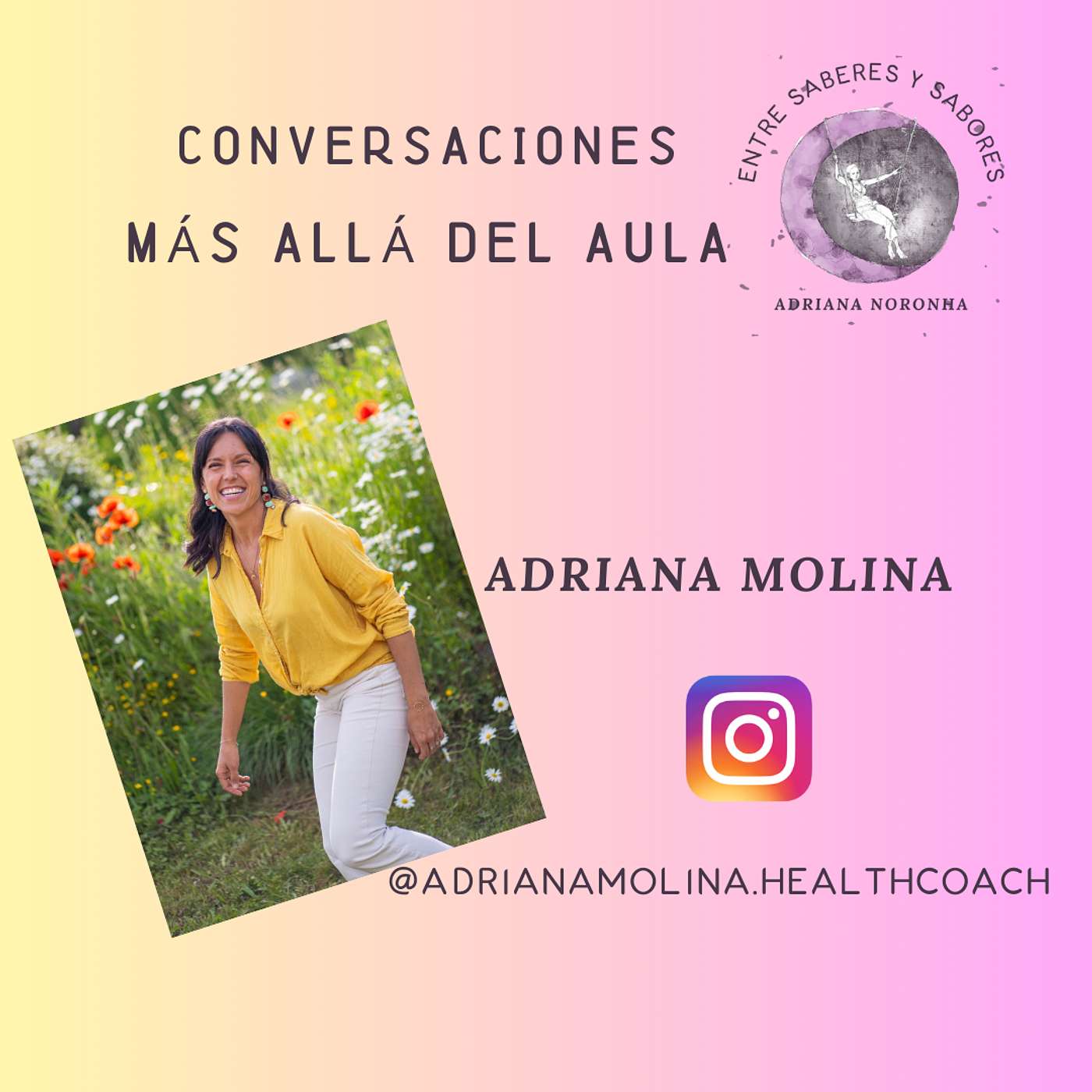 Más Allá del Aula con Adriana Noronha