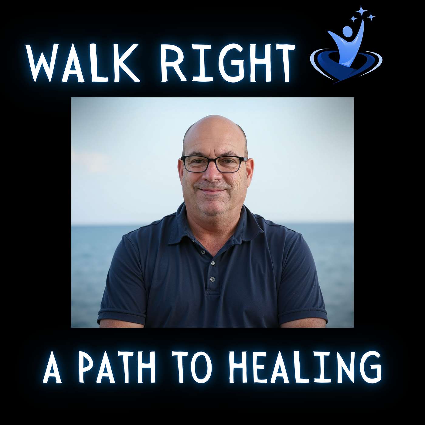 Walk Right- A Path to Healing