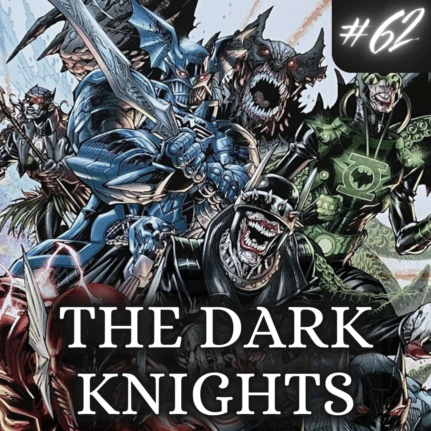 #62 The Dark Knights