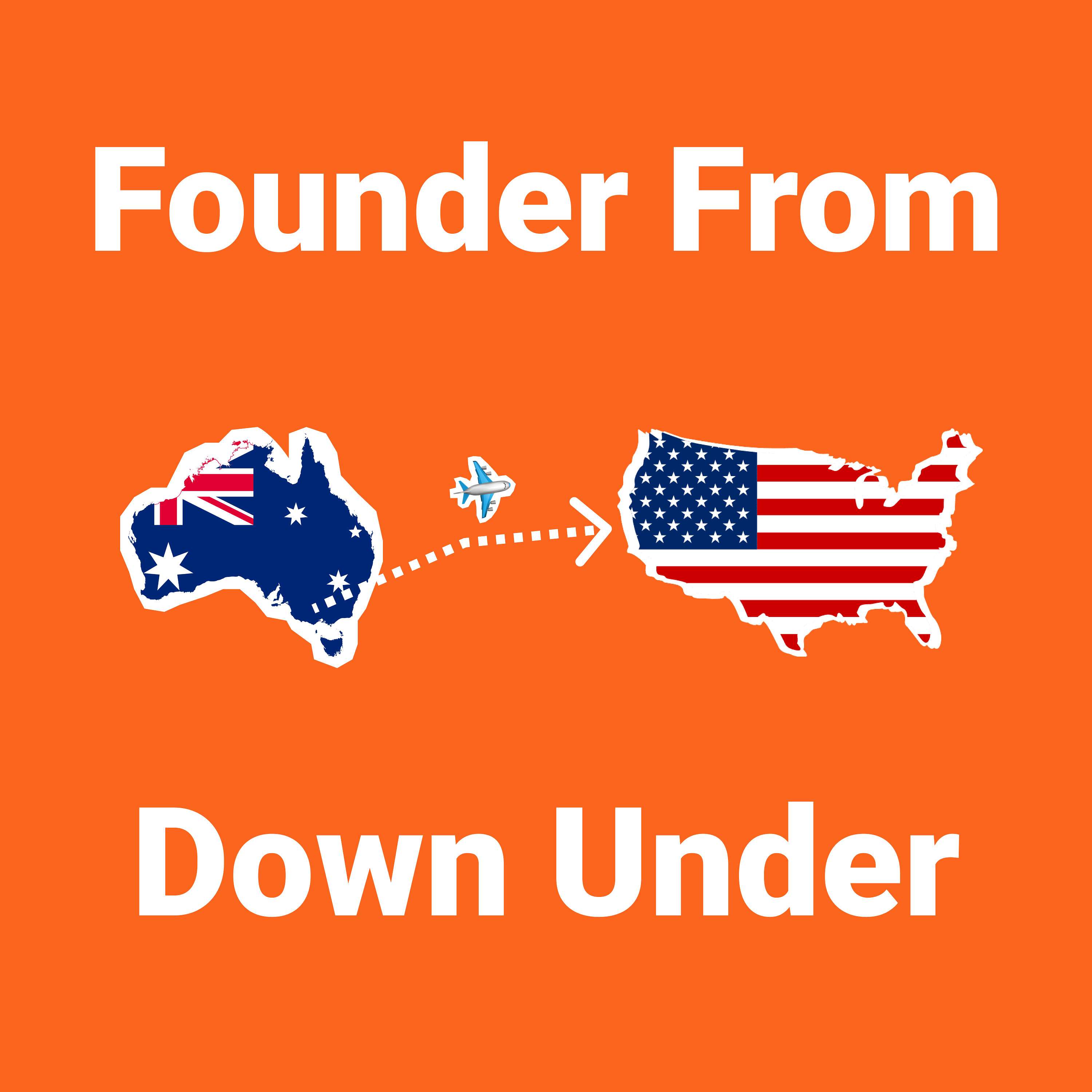 Founder From Down Under
