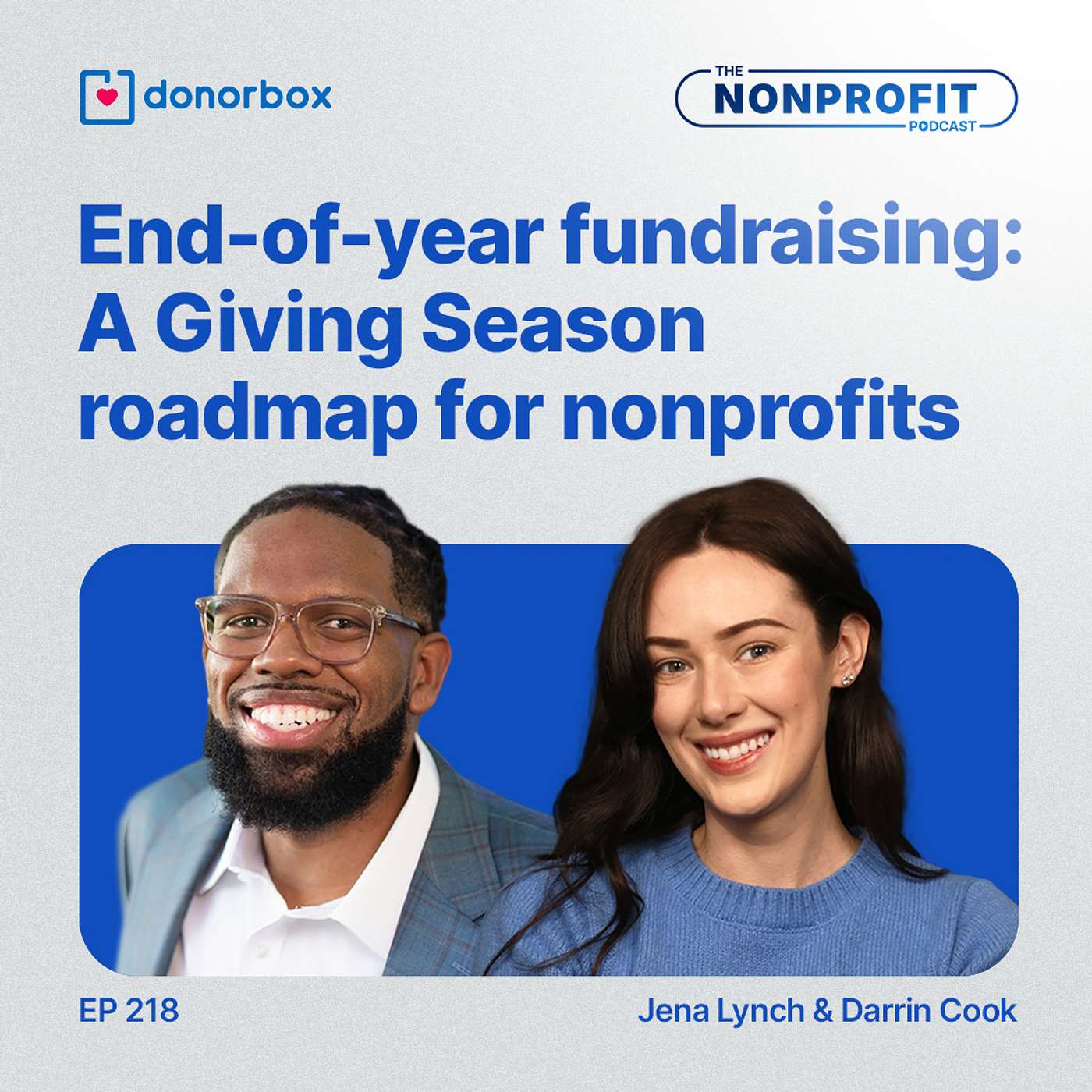 Ep 218| End-of-Year Fundraising: A Giving Season Roadmap for Nonprofits episode artwork