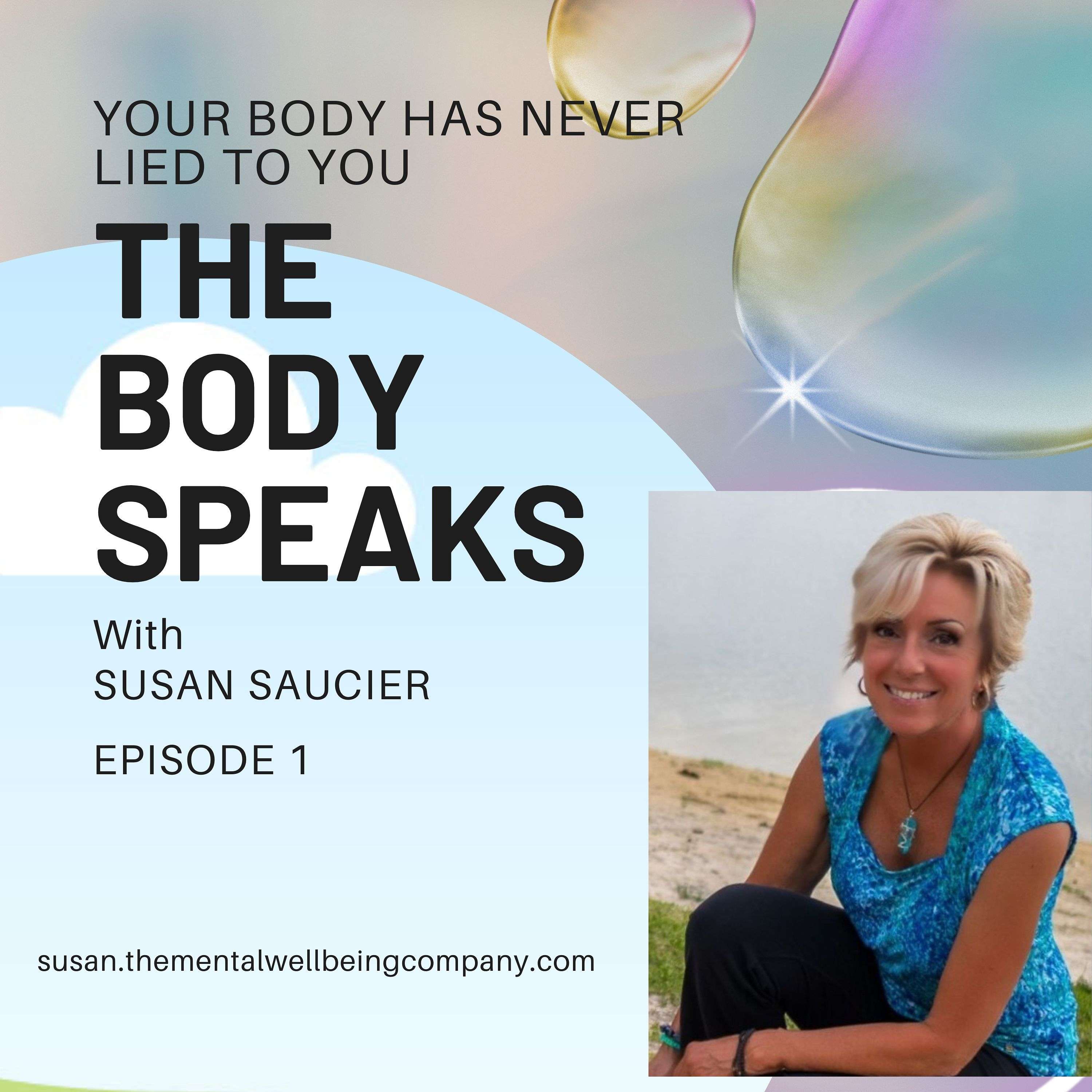 The Body Speaks - Are You Listening?