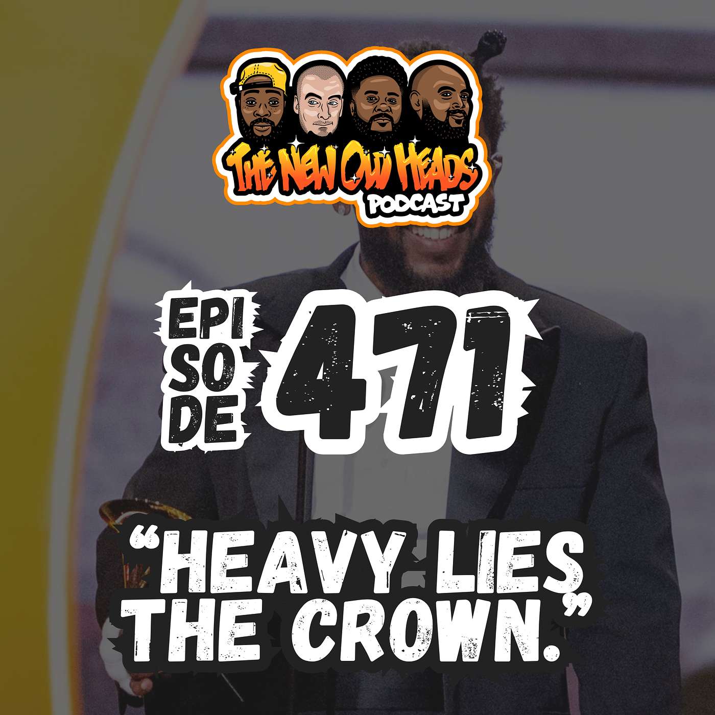 NOH 471 | "Heavy lies the crown."