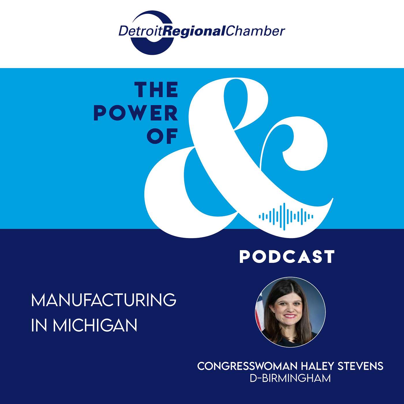 The Power of &: Manufacturing in Michigan