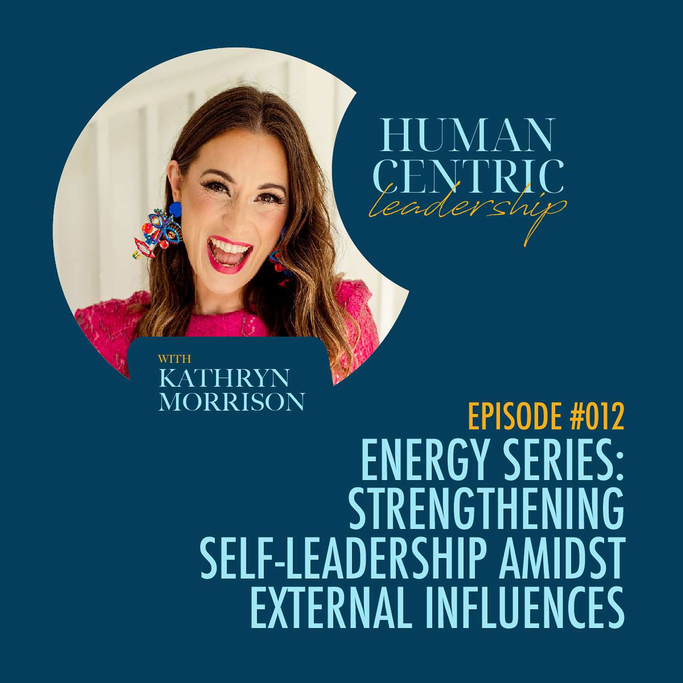 Human-Centric Leadership Podcast