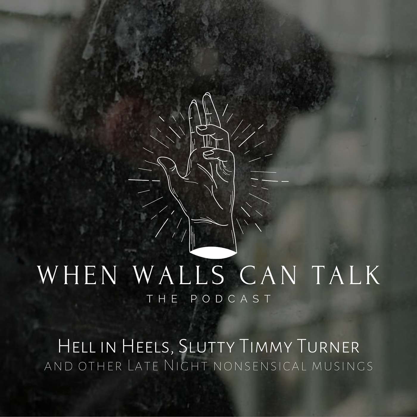 When Walls Can Talk: The Podcast | Where Paranormal Mysteries and Dark History Collide