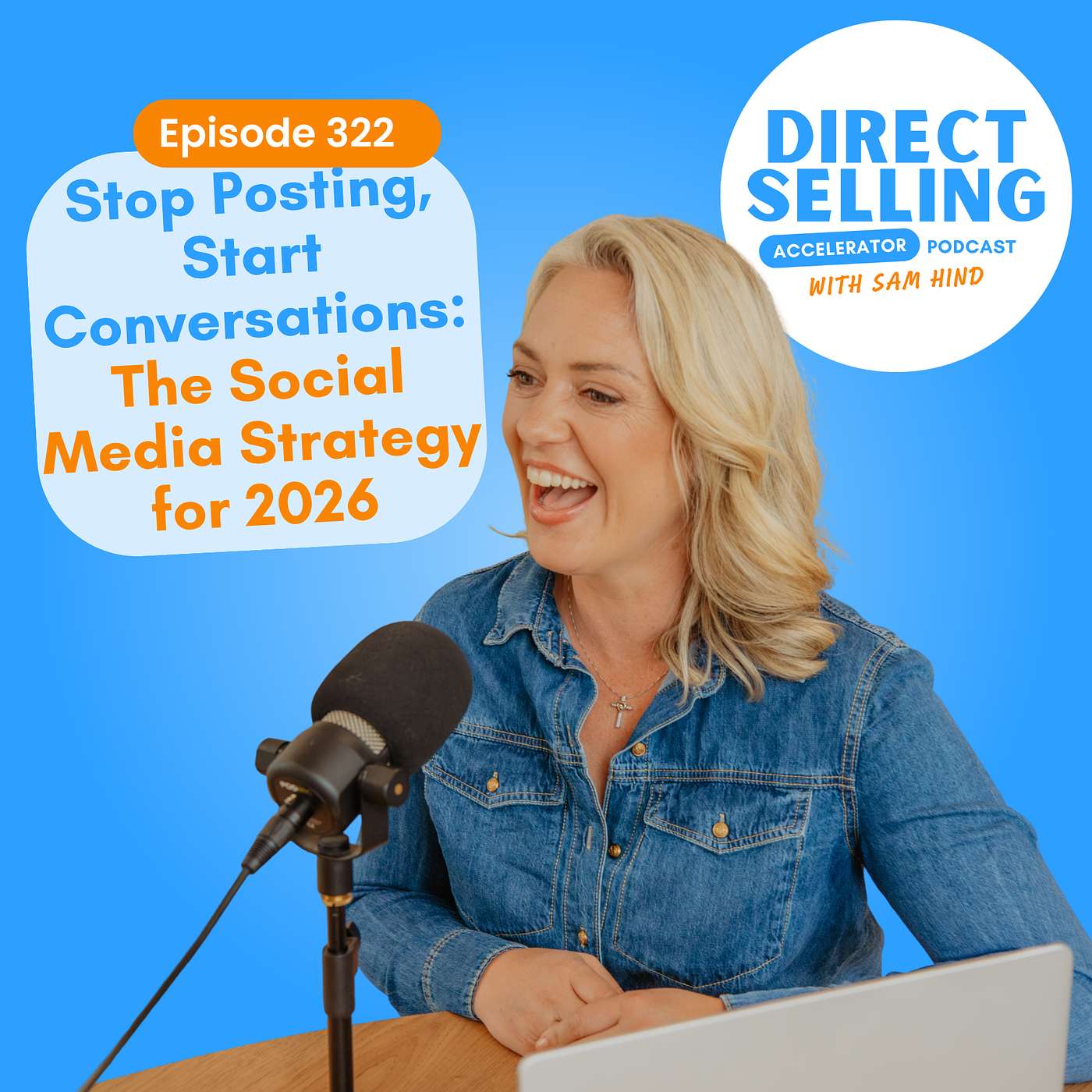EP 322: Stop Posting, Start Conversations: The Social Media Strategy for 2026 episode artwork