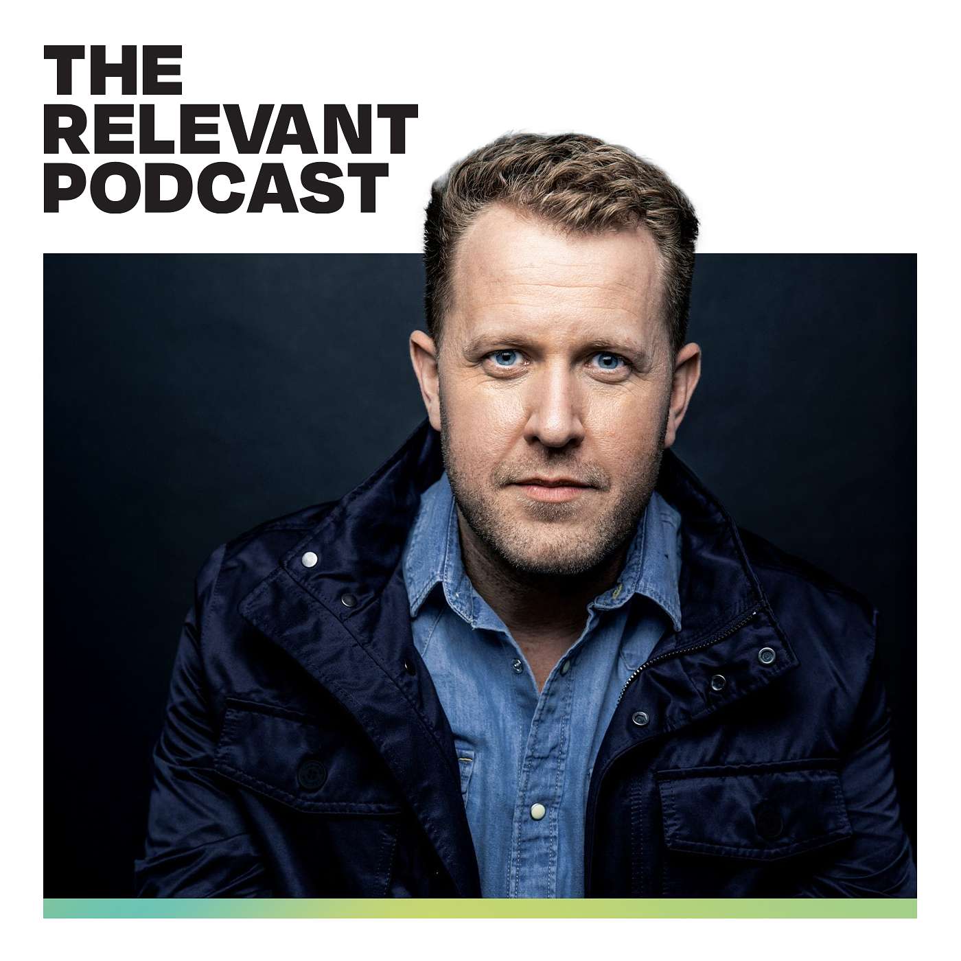 The RELEVANT Podcast (Subscriber Edition)