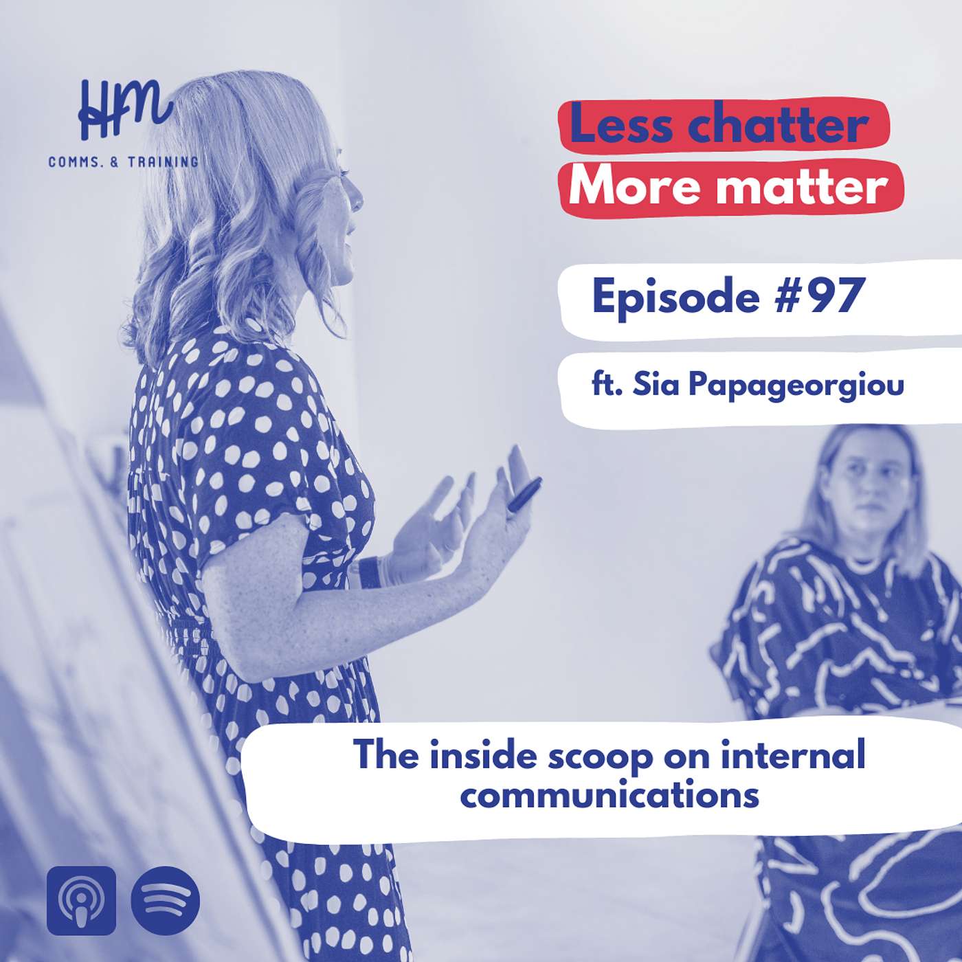 #97 The inside scoop on internal communications (ft. Sia Papageorgiou)
