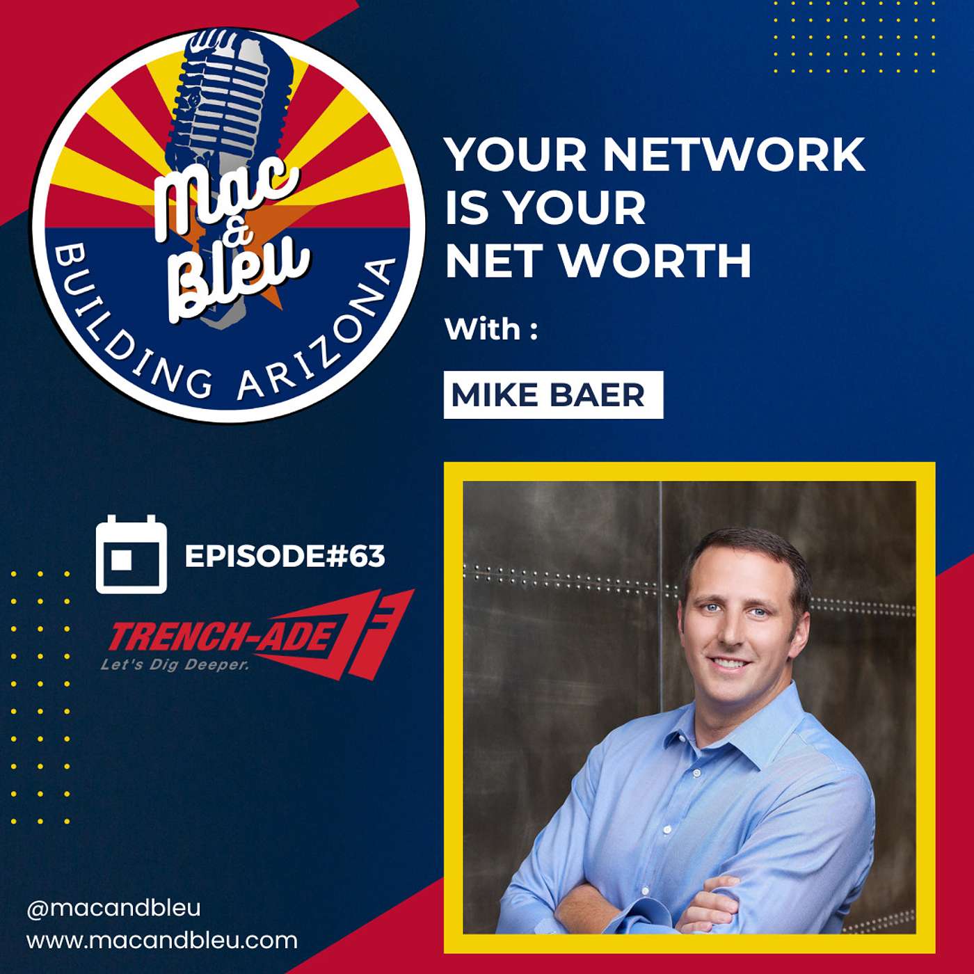 Your Network Is Your Net Worth with Mike Baer