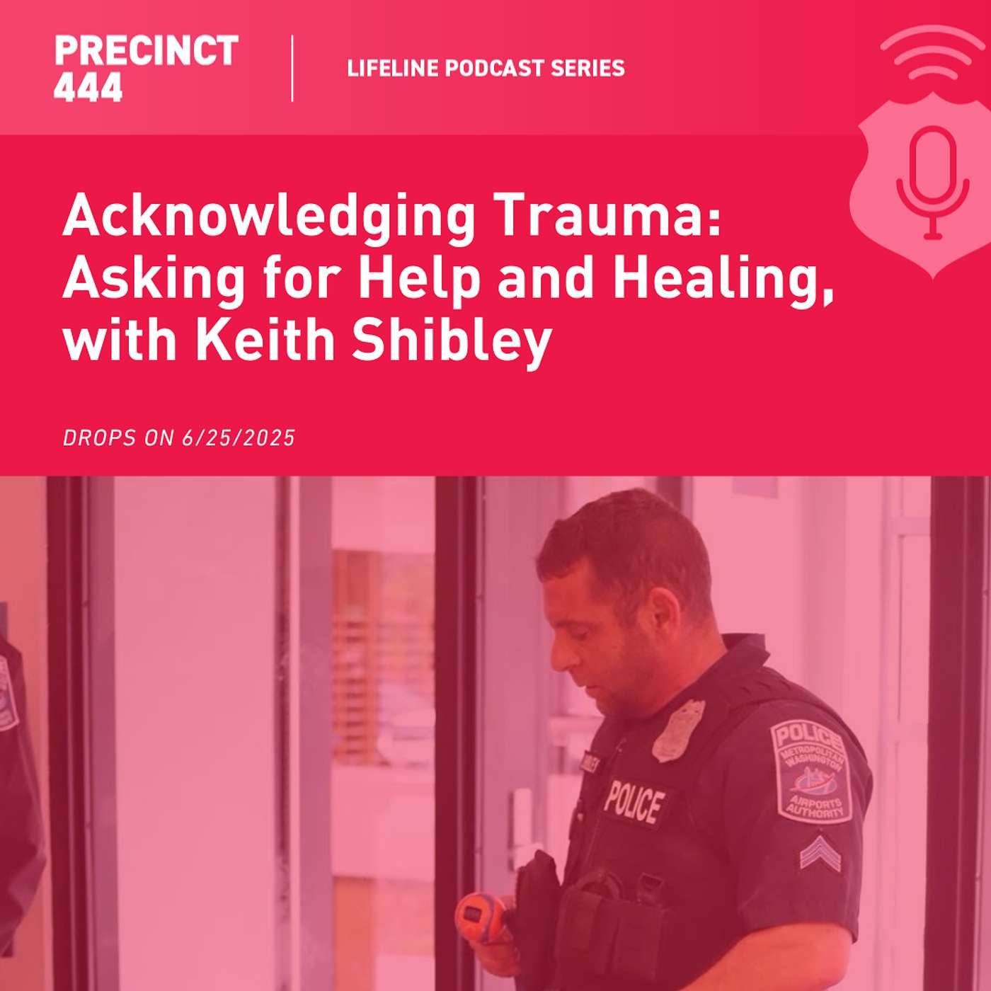 Lifeline | Acknowledging Trauma: Asking for Help and Healing, with Keith Shibley