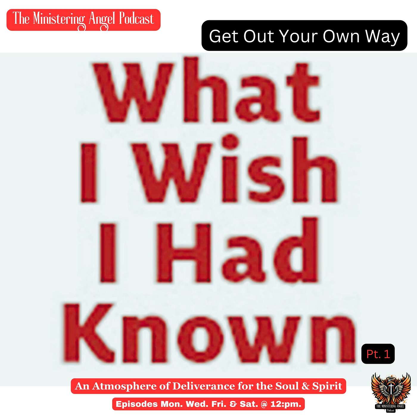 Get Out Your Own Way